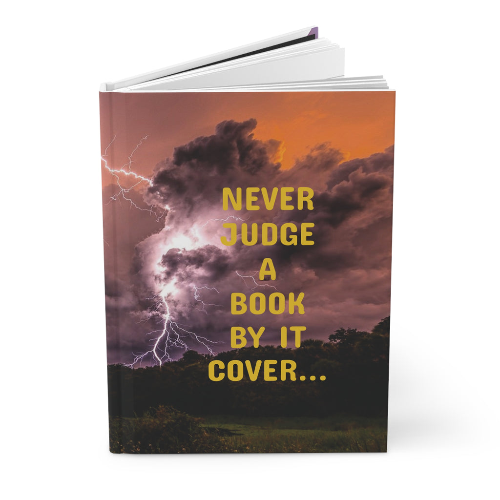 Hardcover Journal — "Never Judge a Book by Its Cover" Motivational Storm Cloud Notebook