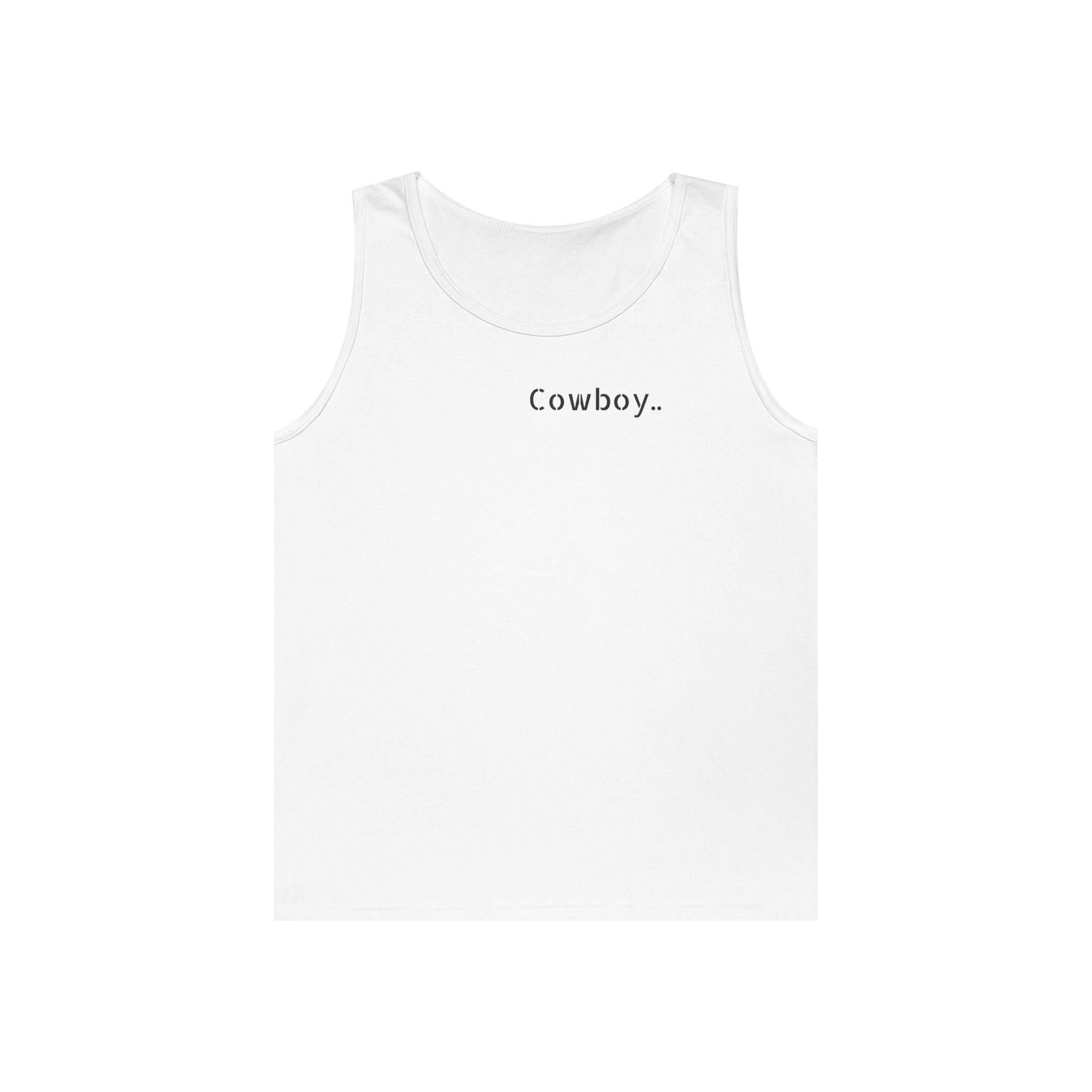 Cowboy Tank Top - "Cowboy" Front, "Cowboy Gone Wild" Back Graphic Tank
