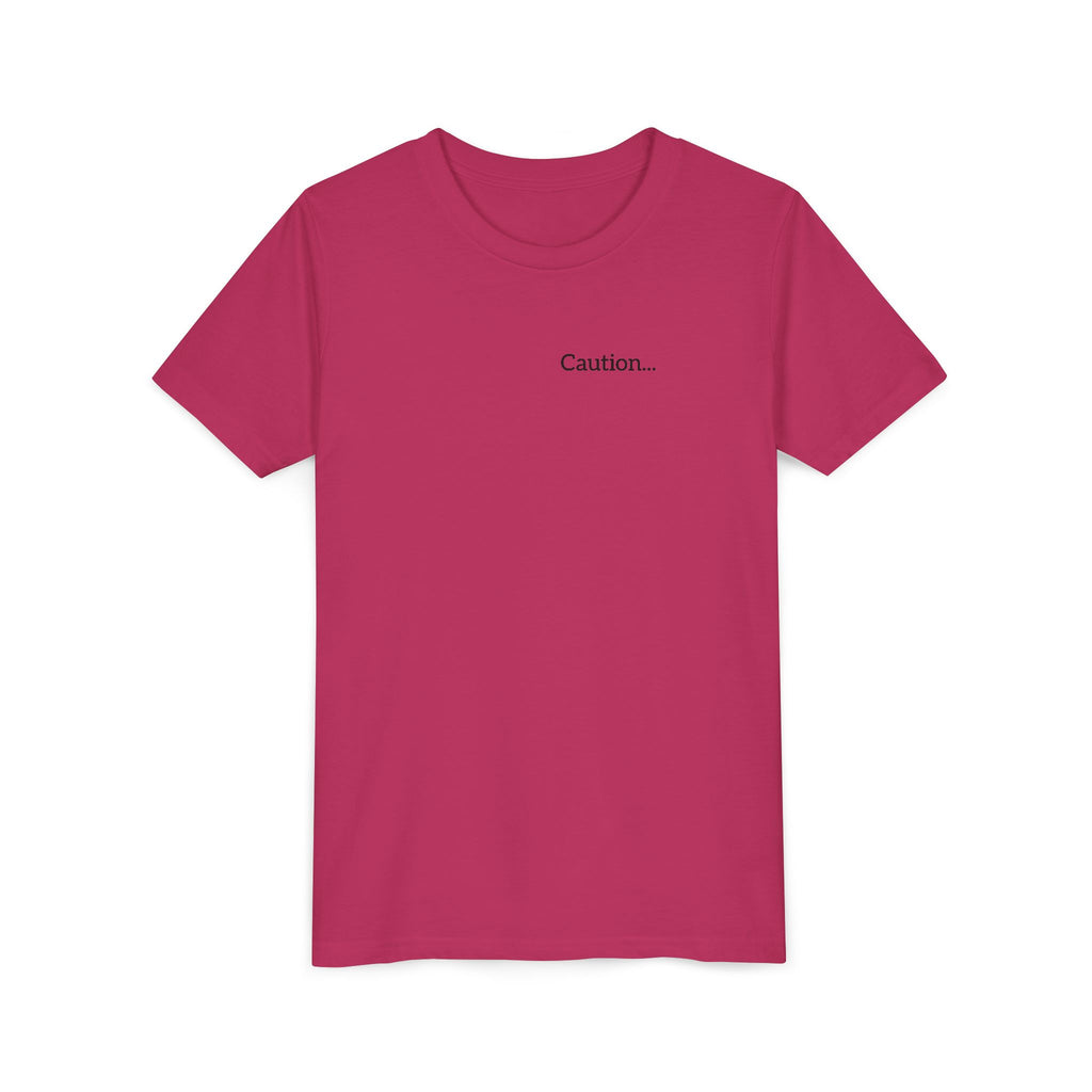 Youth Tee "Caution..." Back Quote — Protective Family Message Shirt