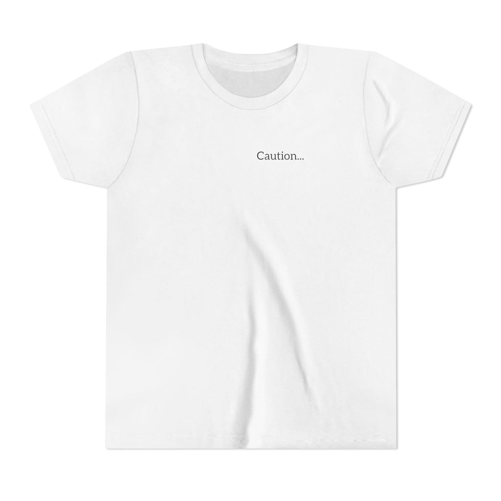 Youth Tee "Caution..." Back Quote — Protective Family Message Shirt