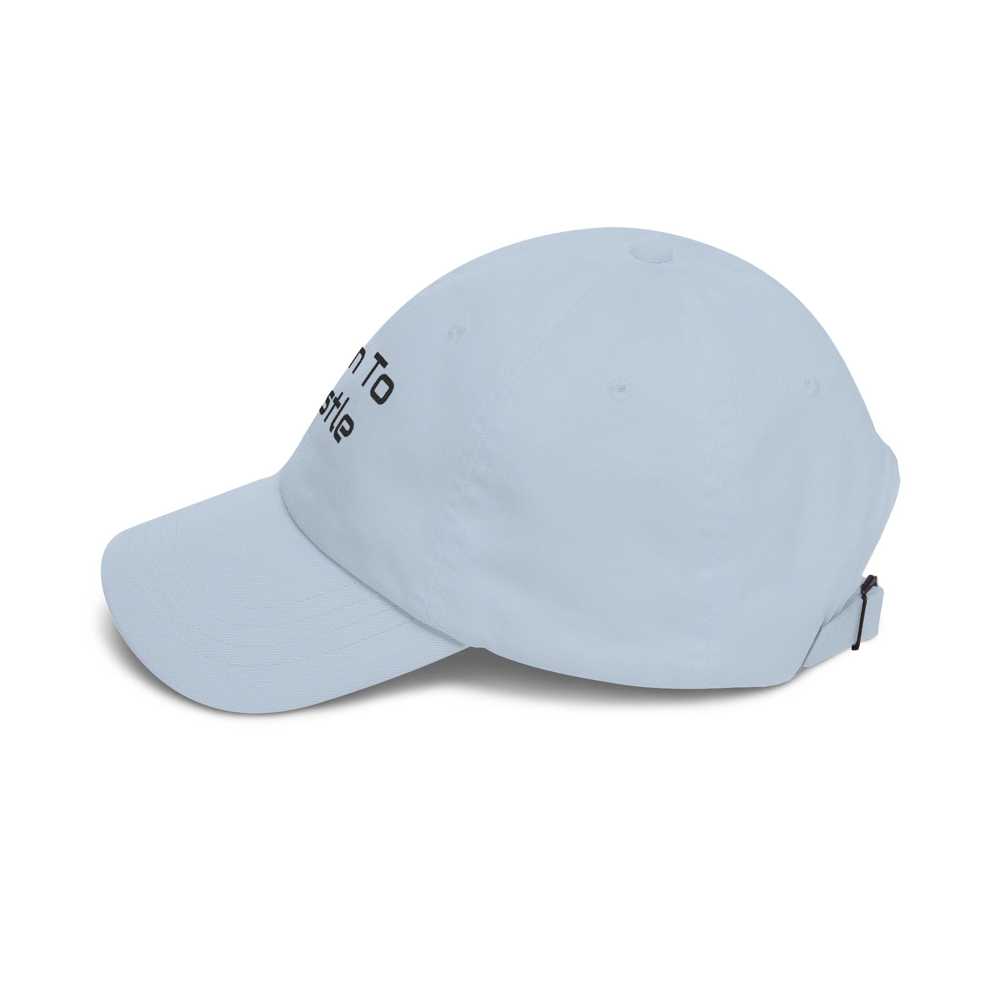 Born to Hustle Dad Cap – Embroidered Motivational Baseball Hat