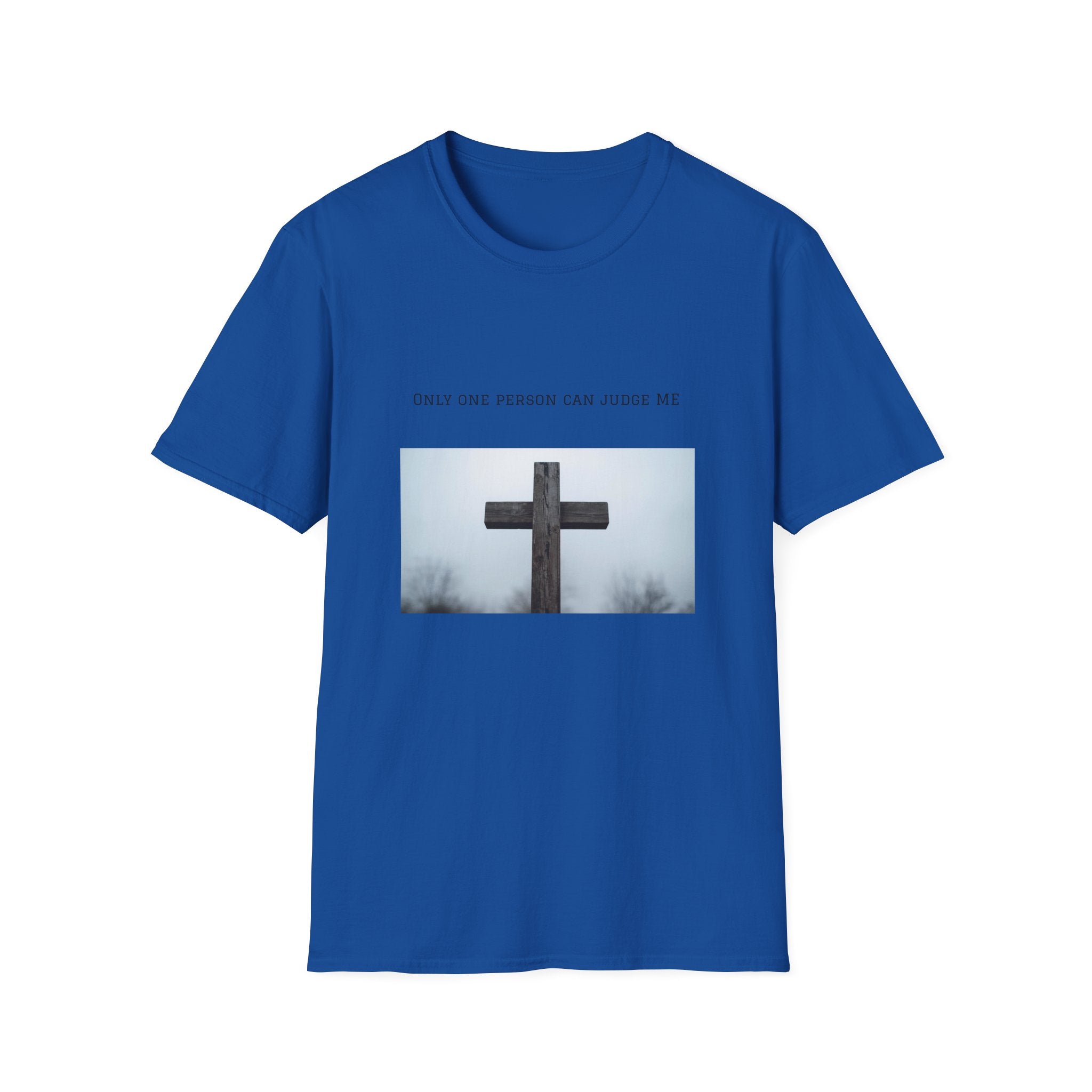 Cross Photo T-Shirt — "Only One Person Can Judge Me" Christian Tee