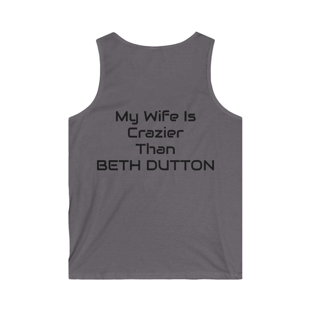 Funny Tank Top — "Caution (Read Back)" Front & "My Wife Is Crazier Than Beth Dutton" Back