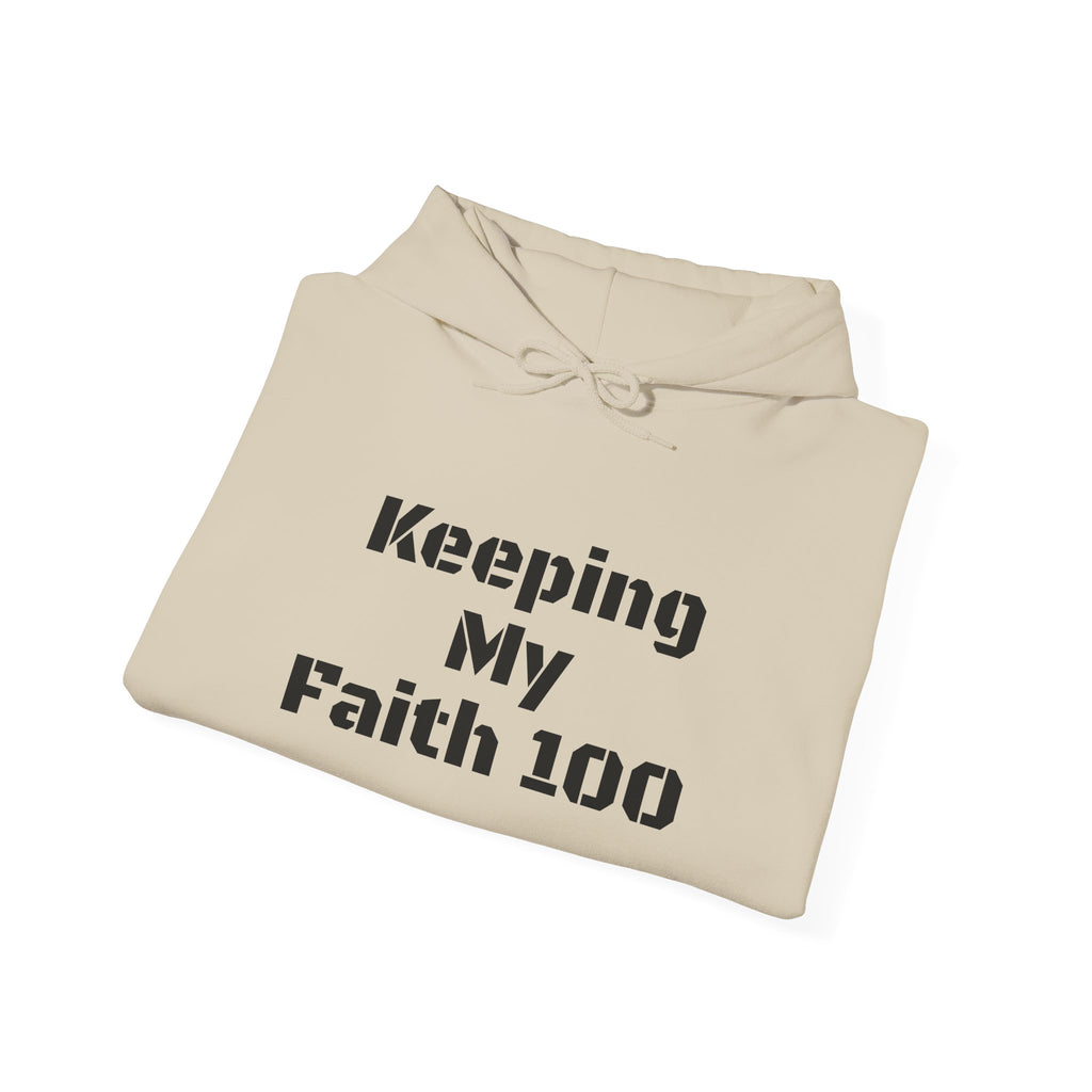 Keeping My Faith 100 Hoodie — Inspirational Faith Graphic Hoodie