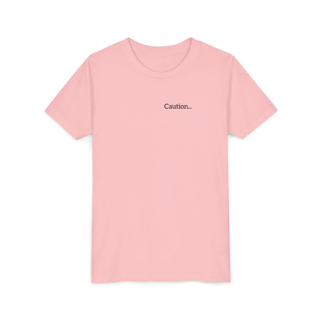 Youth Tee "Caution..." Back Quote — Protective Family Message Shirt