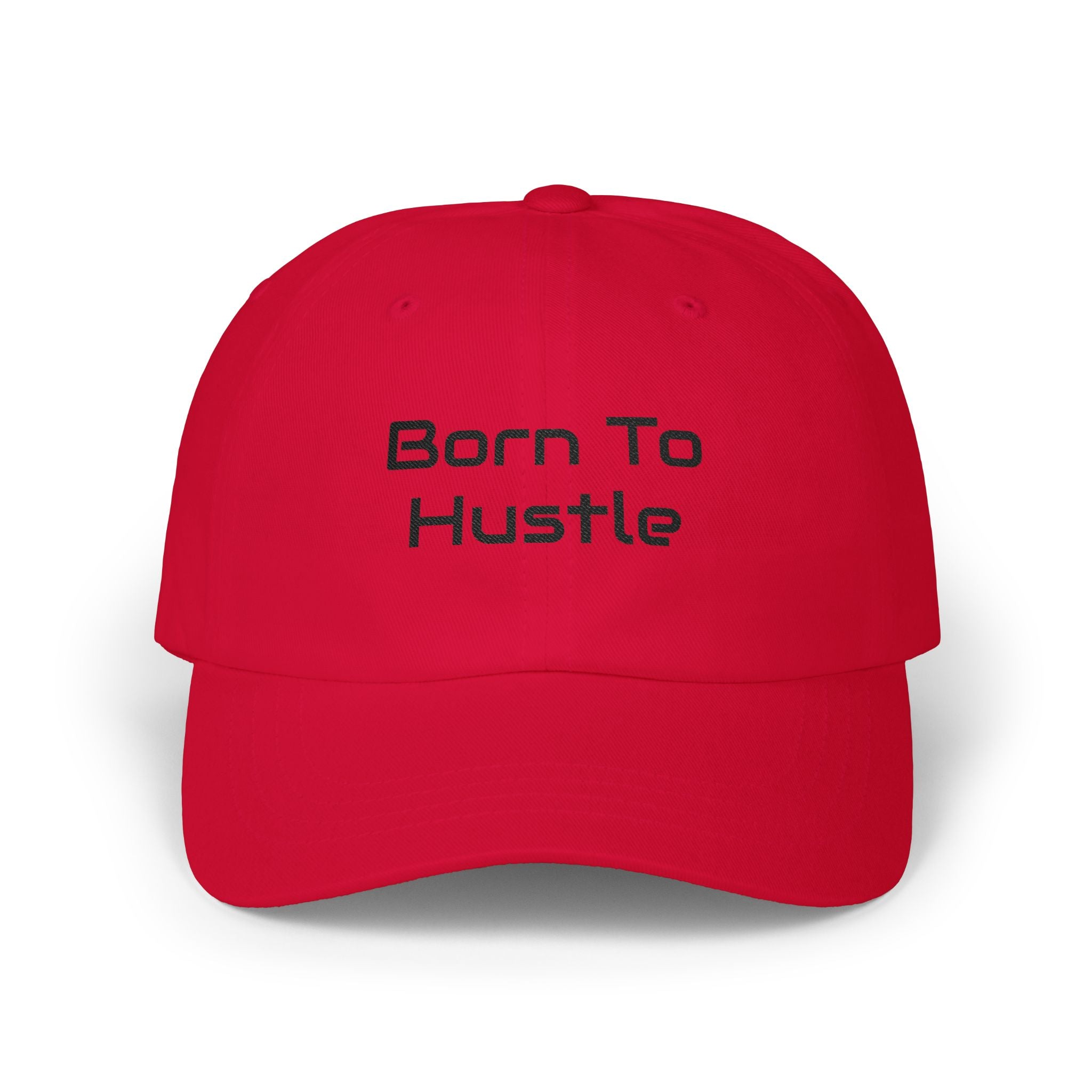 Born to Hustle Dad Cap – Embroidered Motivational Baseball Hat