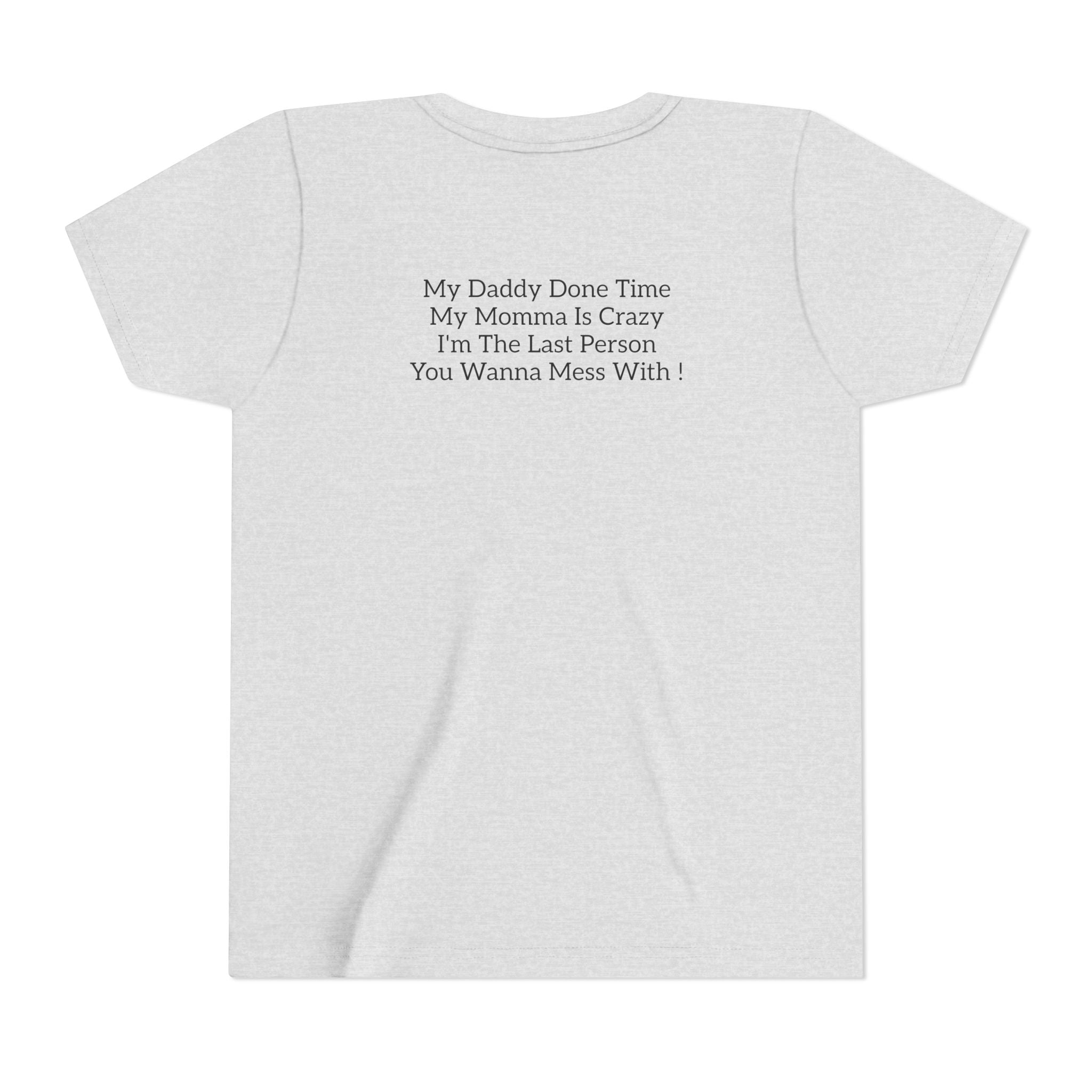 Youth Tee "Caution..." Back Quote — Protective Family Message Shirt