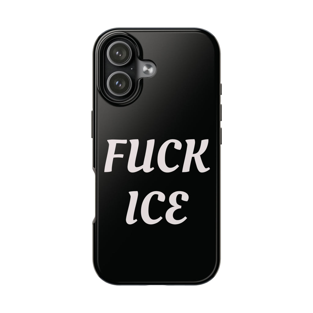 Phone Case — Bold “FUCK ICE” Political Statement Protective Case