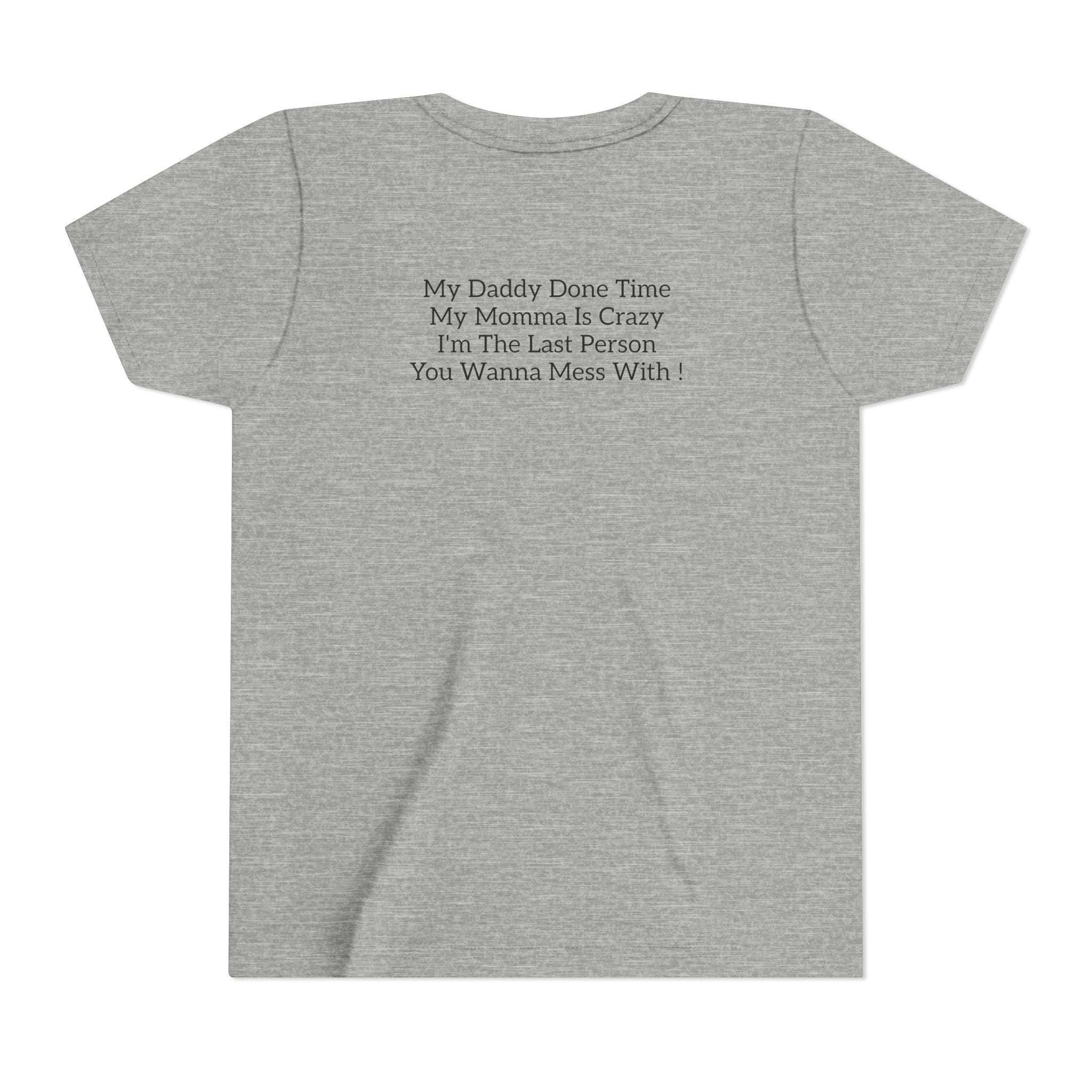 Youth Tee "Caution..." Back Quote — Protective Family Message Shirt