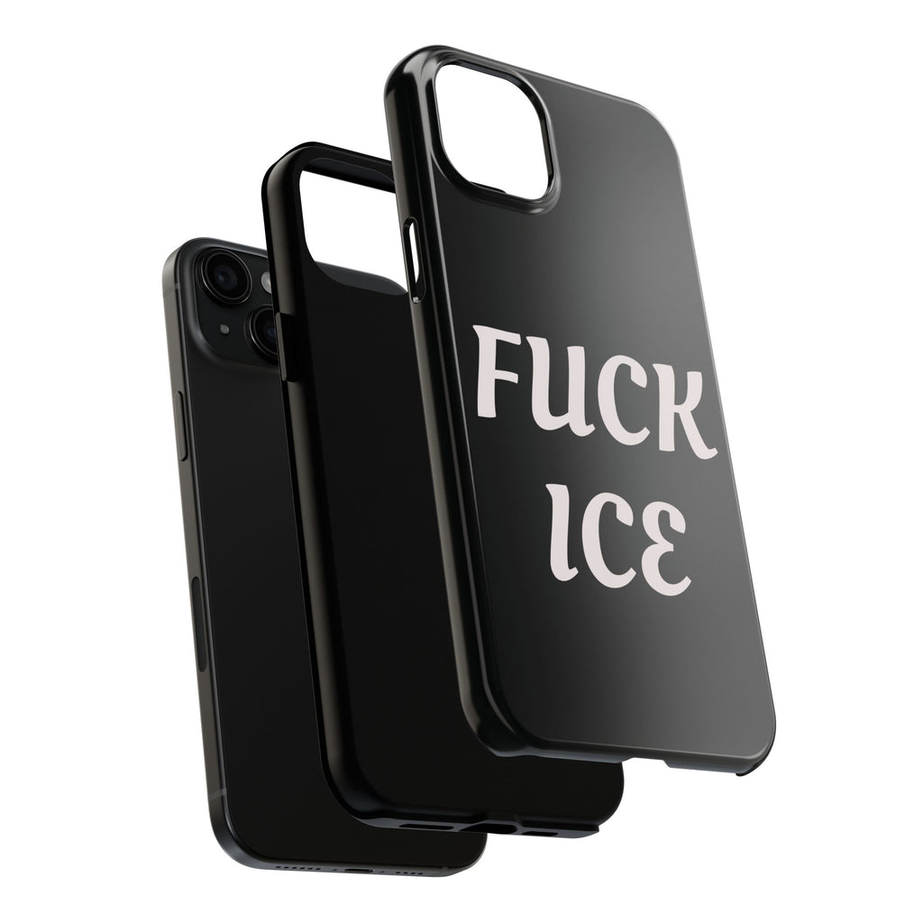 Phone Case — Bold “FUCK ICE” Political Statement Protective Case