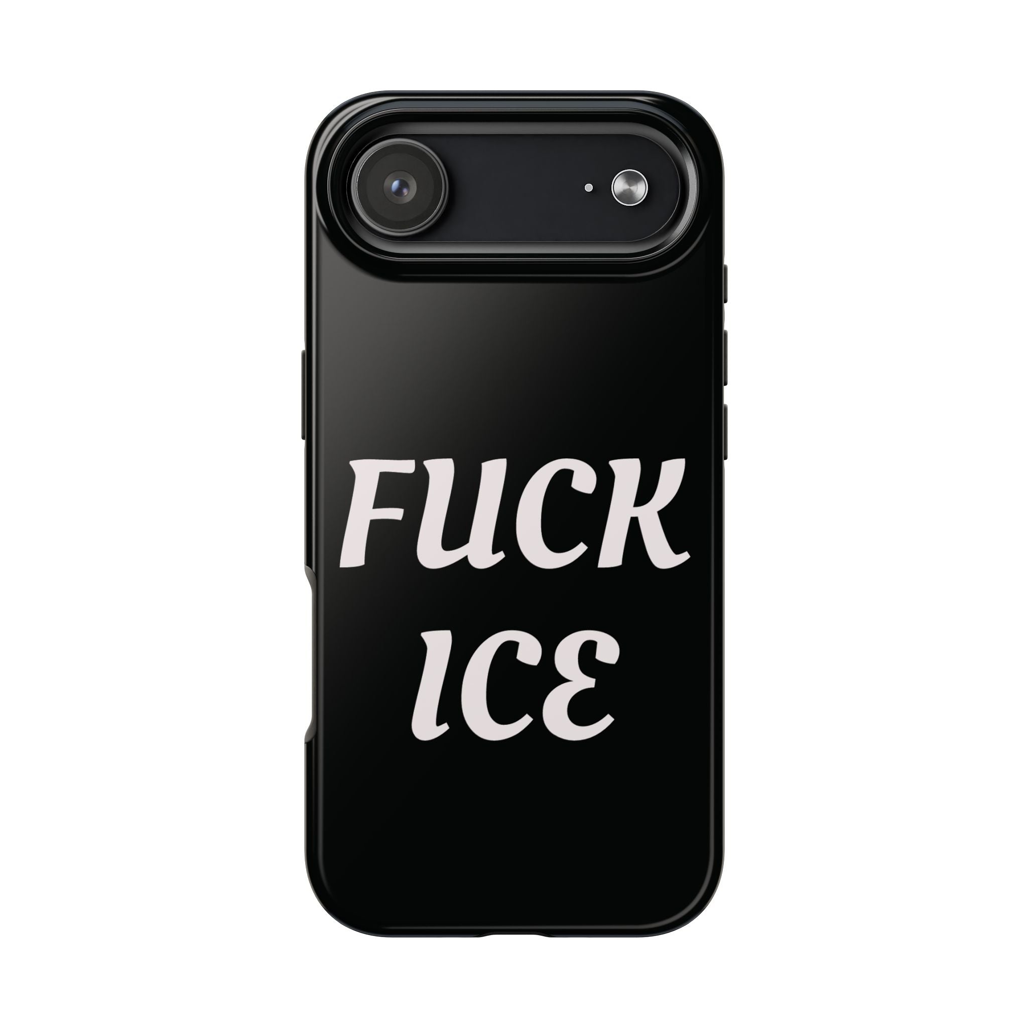Phone Case — Bold “FUCK ICE” Political Statement Protective Case