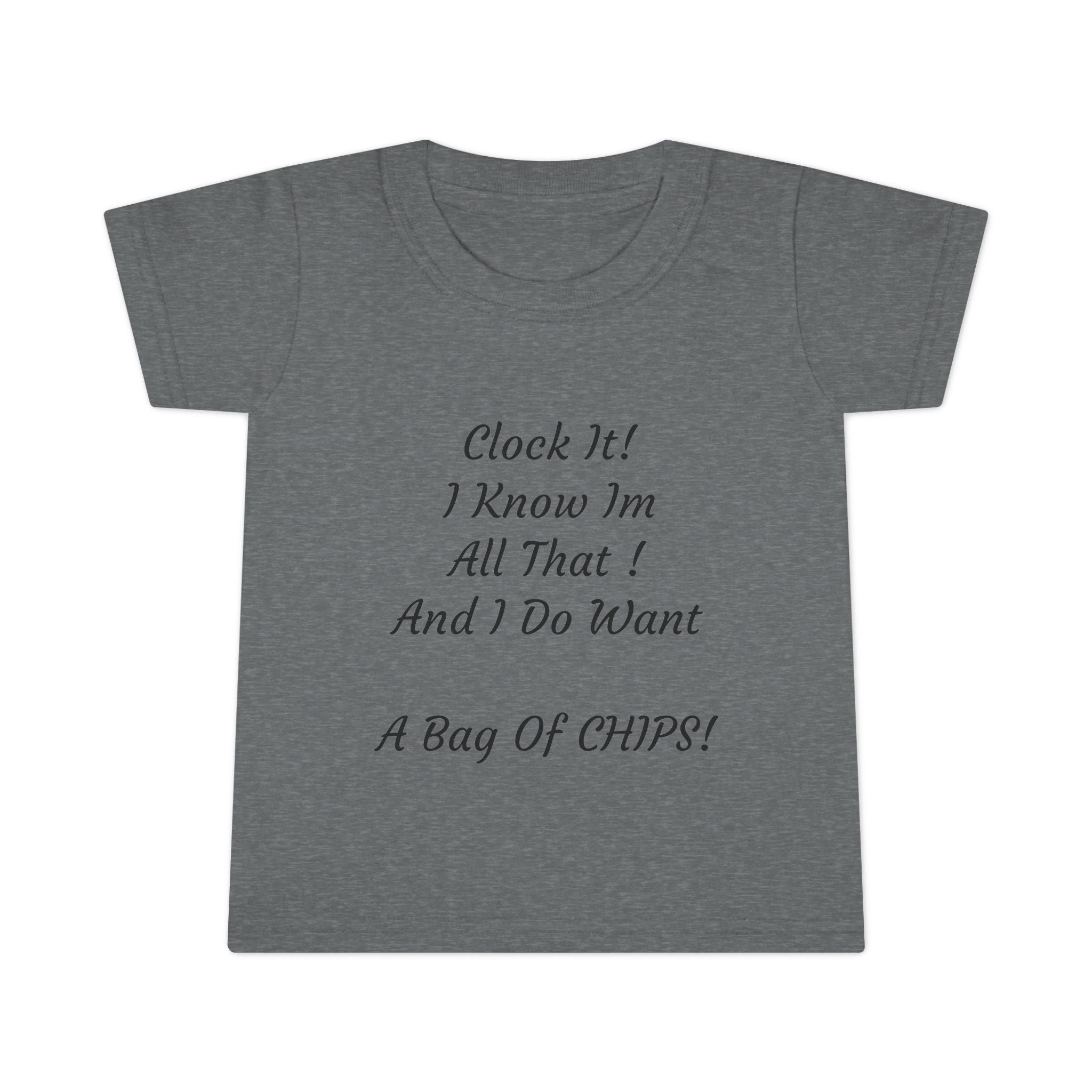 Toddler T-Shirt — Cute Script Quote Tee for Little Ones