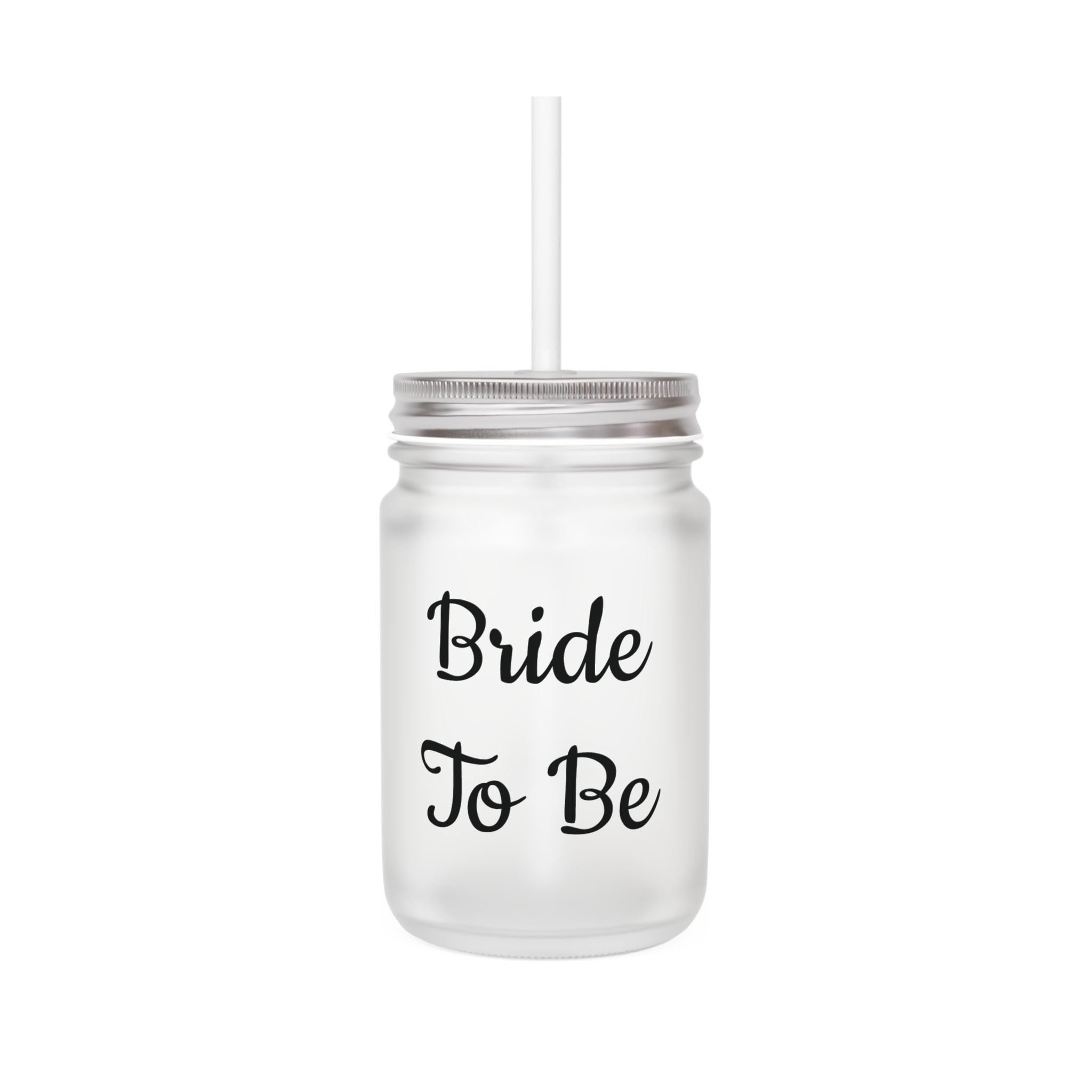 Bride To Be Mason Jar Tumbler — Bachelorette Party Drink Mug