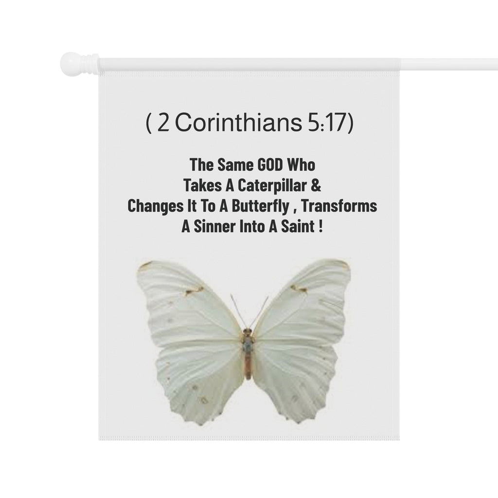 2 Corinthians 5:17 Butterfly Garden Flag — Christian Inspirational Garden Banner