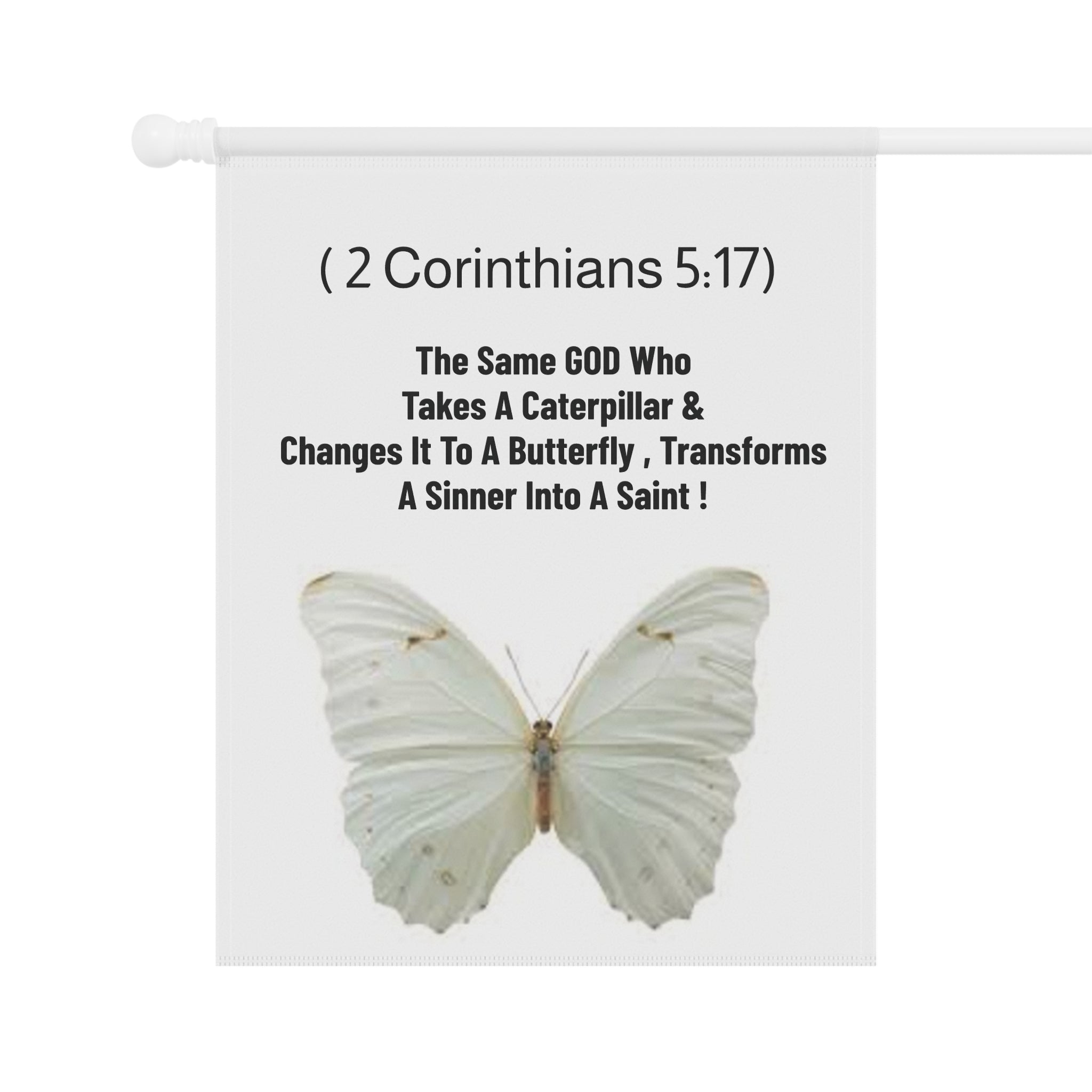 2 Corinthians 5:17 Butterfly Garden Flag — Christian Inspirational Garden Banner