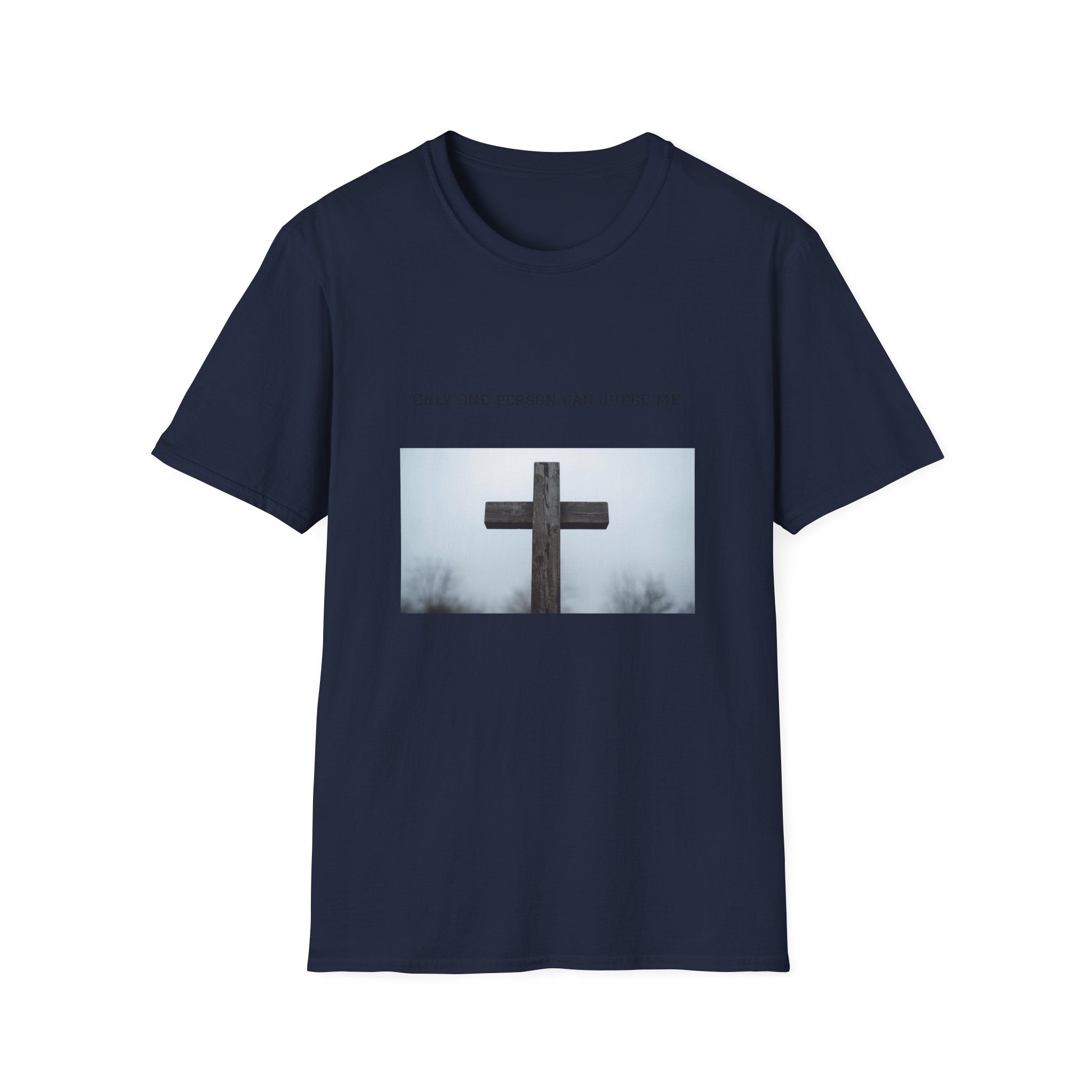 Cross Photo T-Shirt — "Only One Person Can Judge Me" Christian Tee