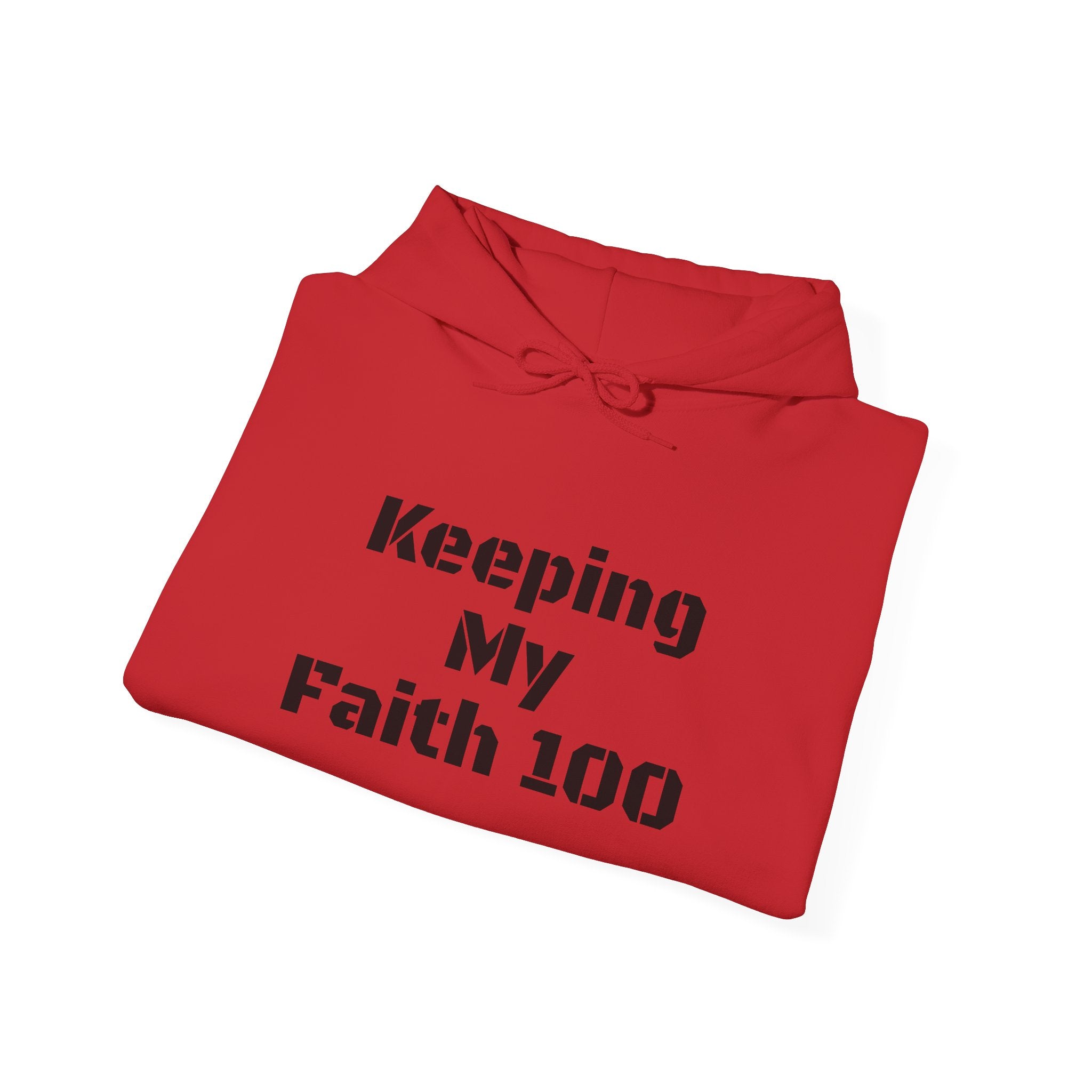 Keeping My Faith 100 Hoodie — Inspirational Faith Graphic Hoodie