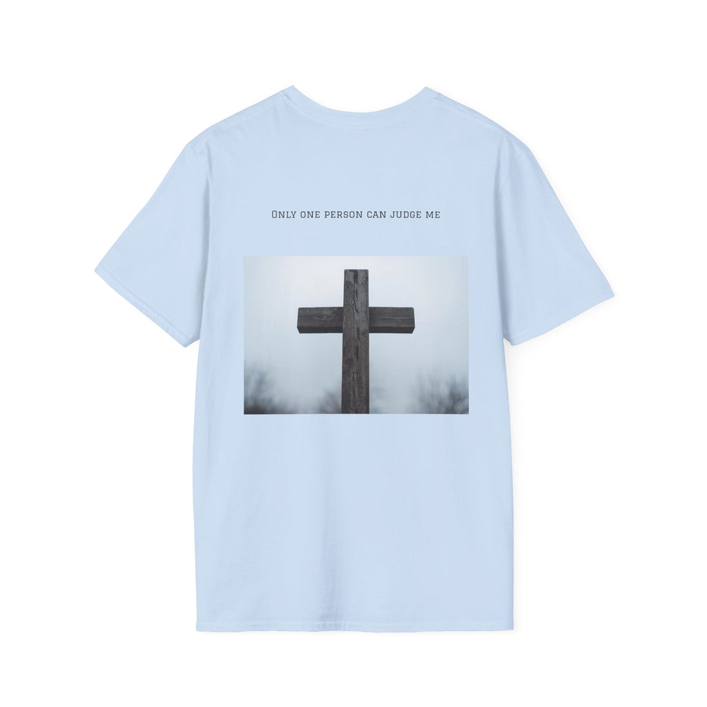Cross Photo T-Shirt — "Only One Person Can Judge Me" Christian Tee