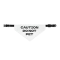 Clip-On Pet Bandana — "Caution Do Not Pet" No-Pet Safety Bandana for Dogs & Cats
