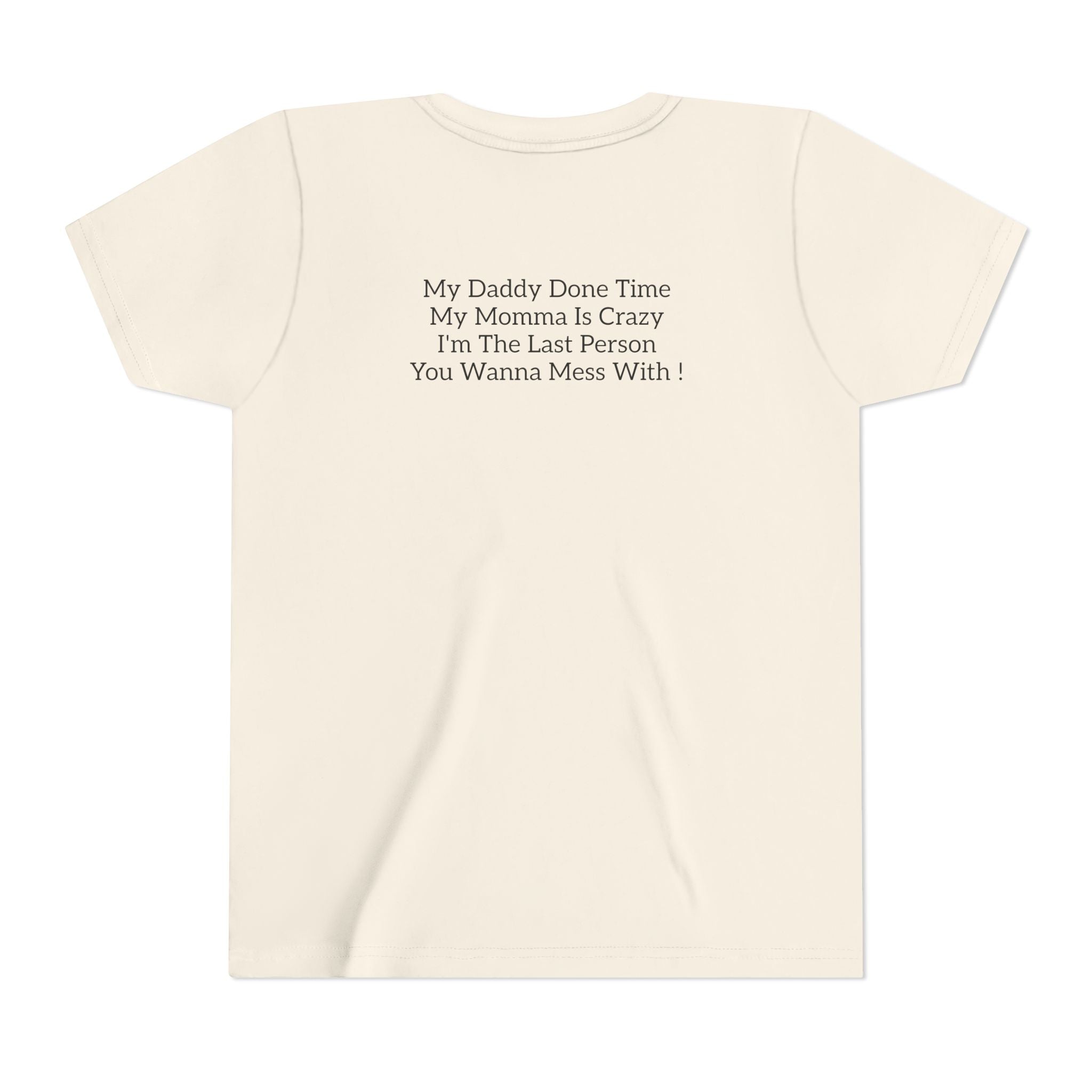 Youth Tee "Caution..." Back Quote — Protective Family Message Shirt