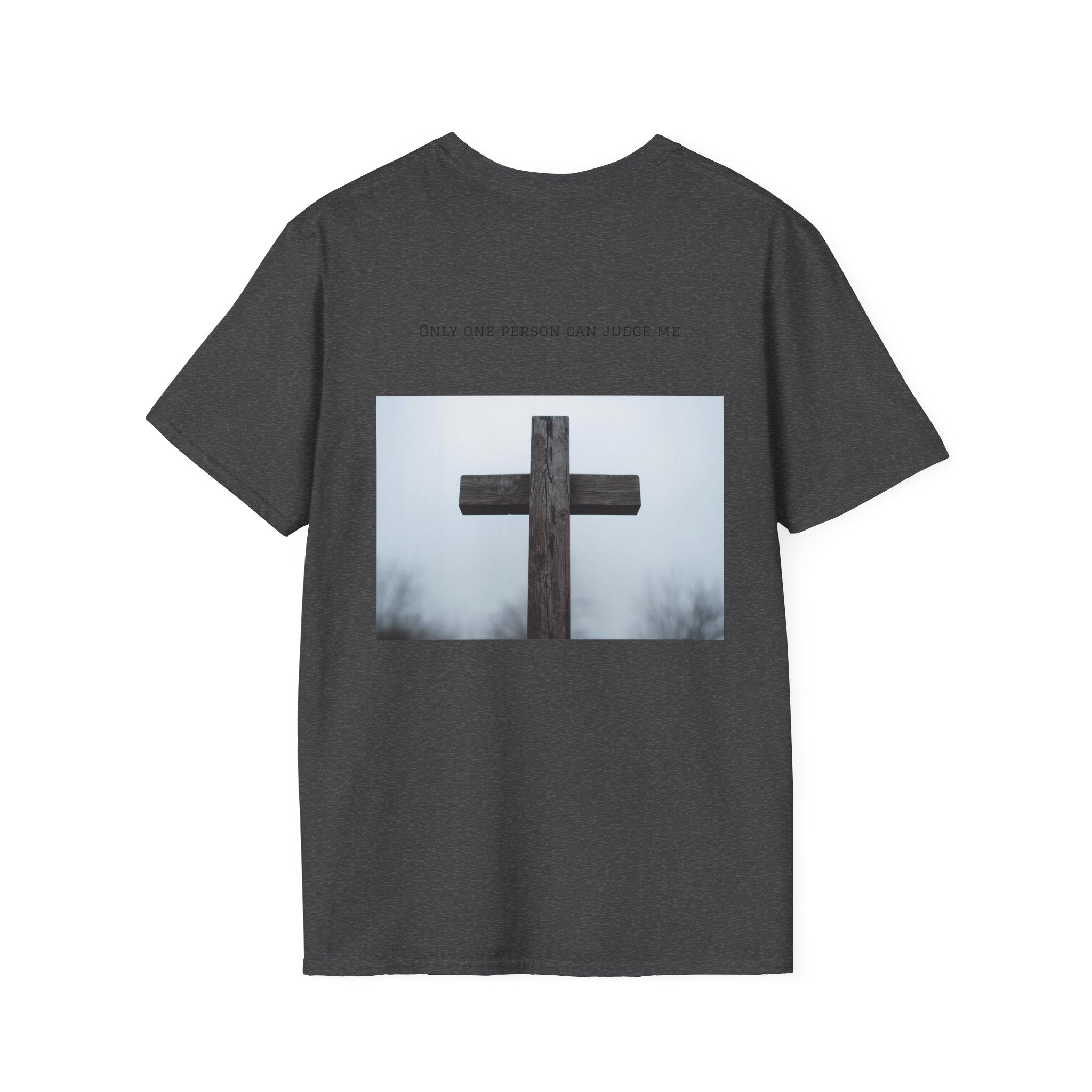 Cross Photo T-Shirt — "Only One Person Can Judge Me" Christian Tee