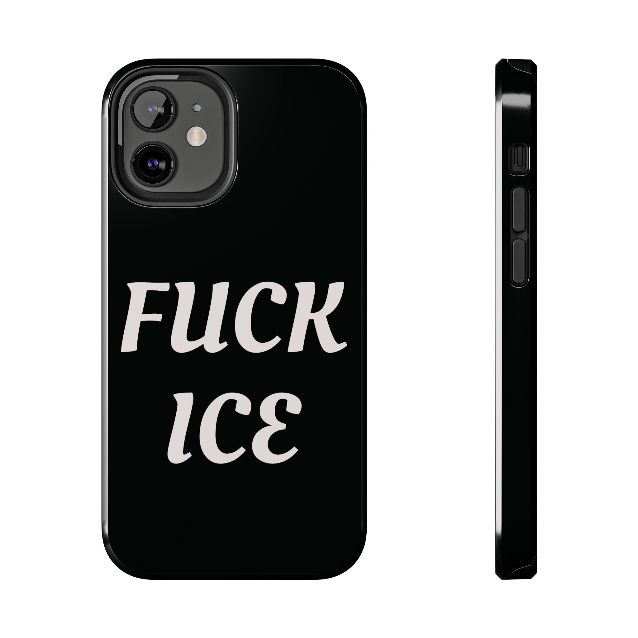 Phone Case — Bold “FUCK ICE” Political Statement Protective Case