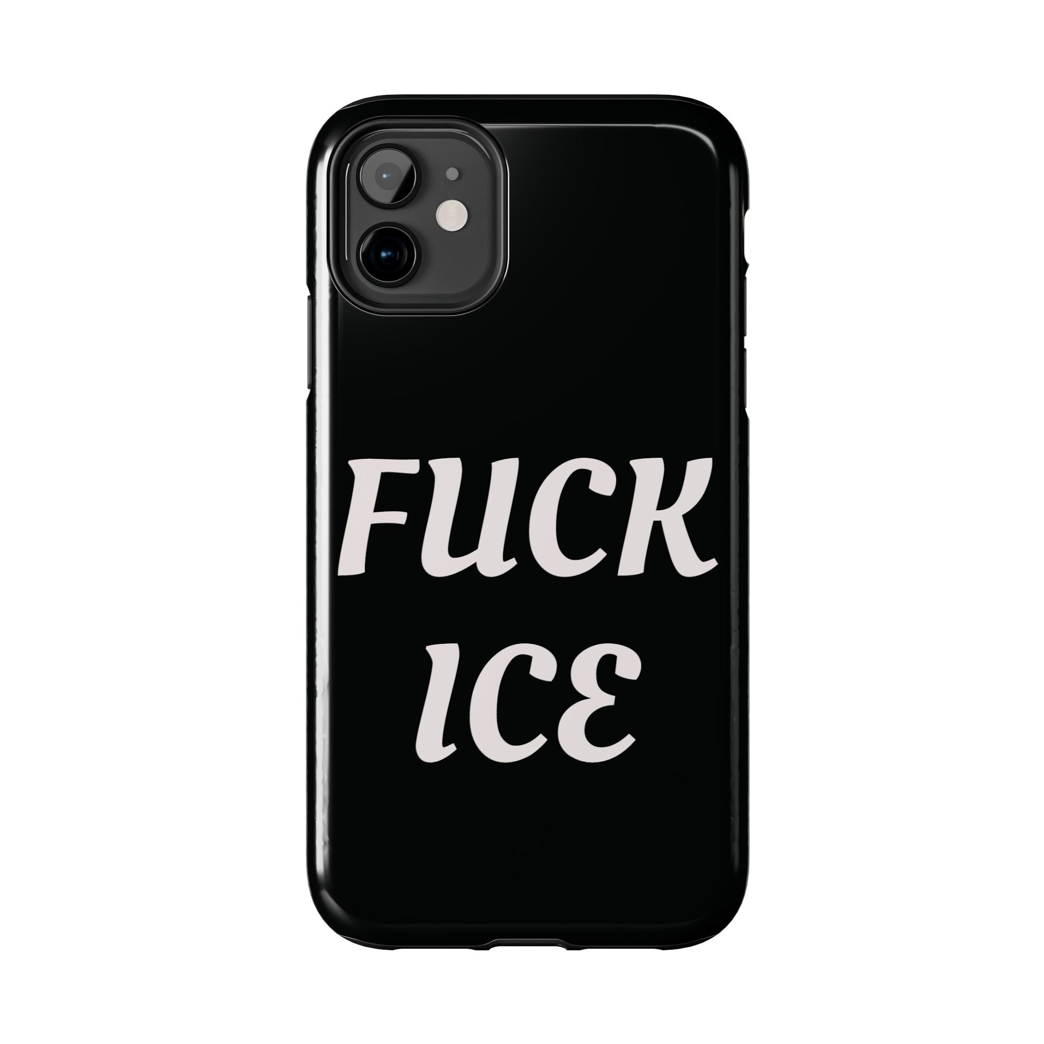 Phone Case — Bold “FUCK ICE” Political Statement Protective Case
