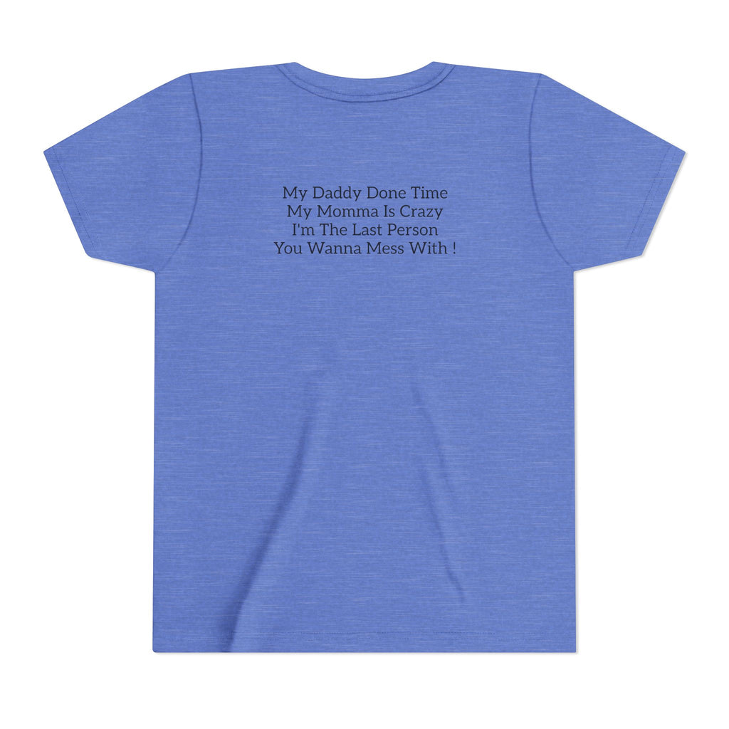 Youth Tee "Caution..." Back Quote — Protective Family Message Shirt