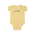 Got Milk? Infant Bodysuit — Funny Baby Onesie for New Parents