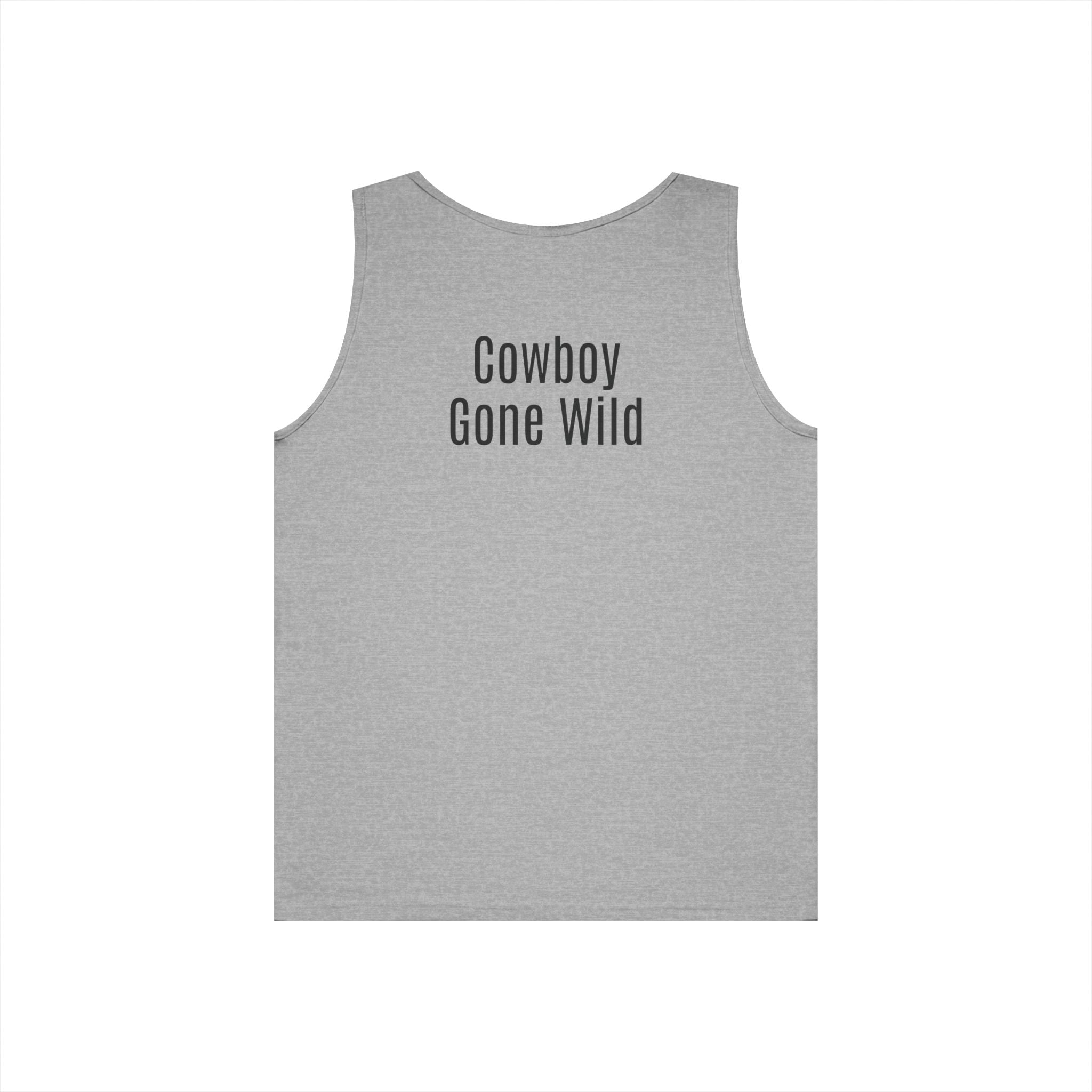 Cowboy Tank Top - "Cowboy" Front, "Cowboy Gone Wild" Back Graphic Tank
