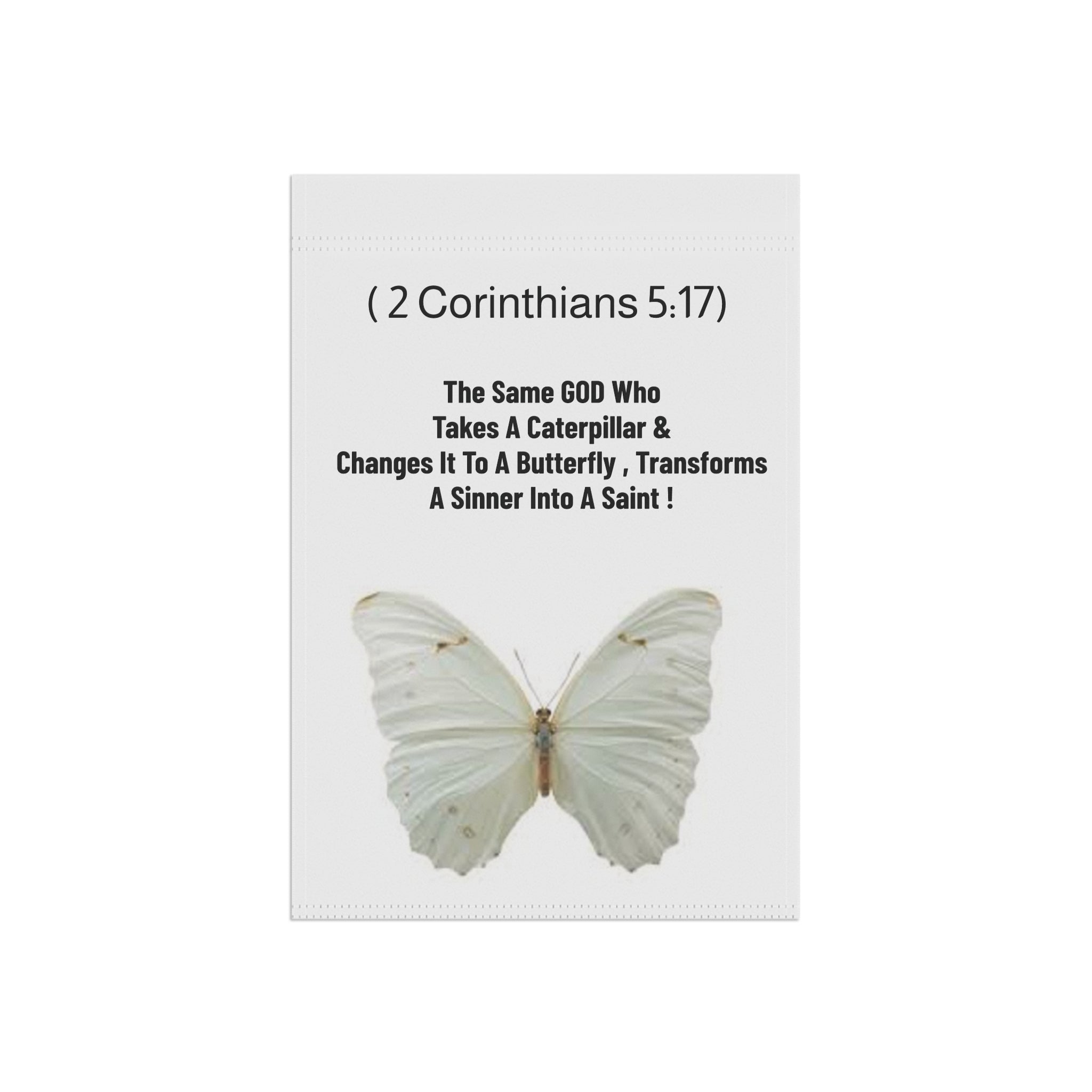 2 Corinthians 5:17 Butterfly Garden Flag — Christian Inspirational Garden Banner