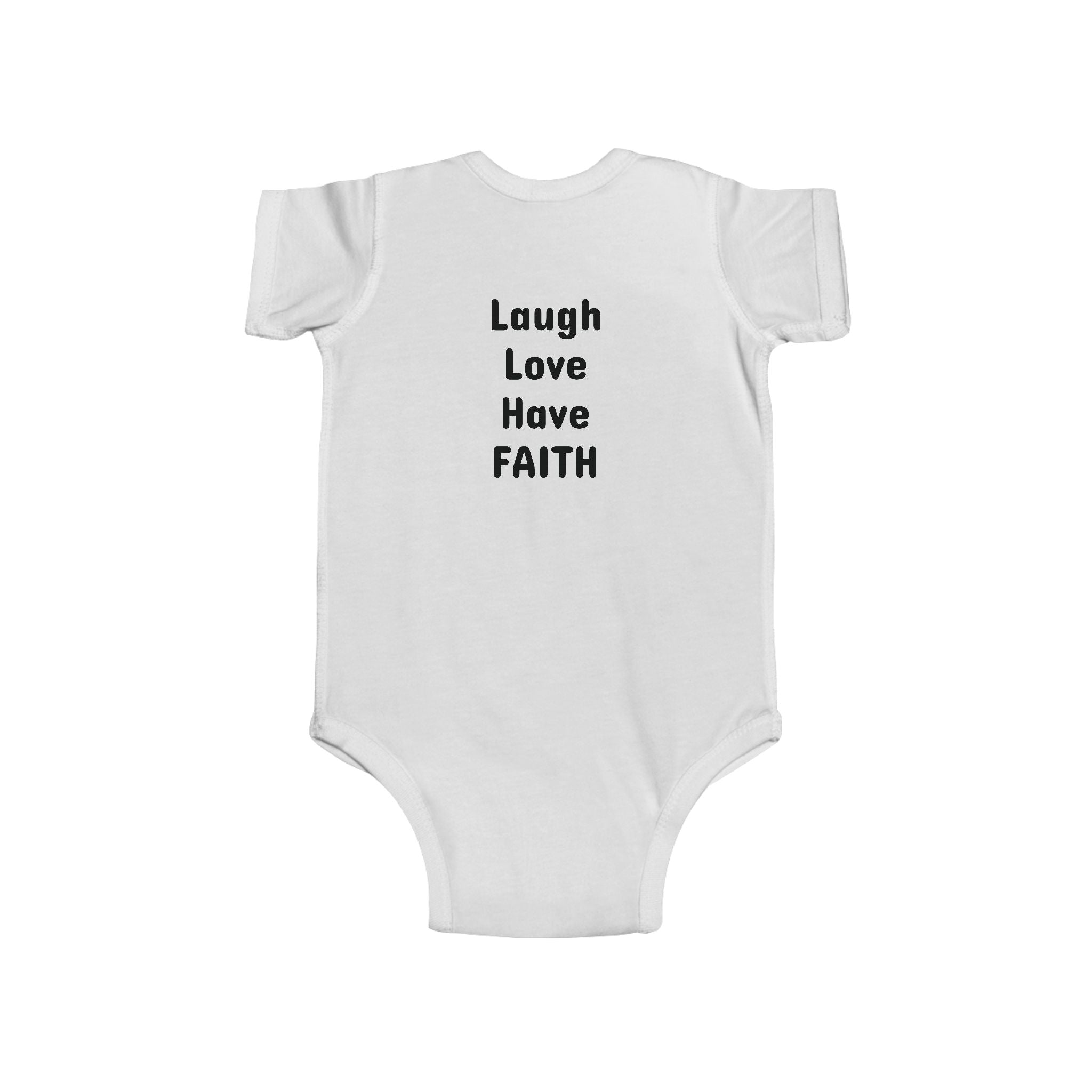 Infant Bodysuit - "Laugh Love Have Faith" Minimalist Baby Onesie, Inspirational Newborn Gift