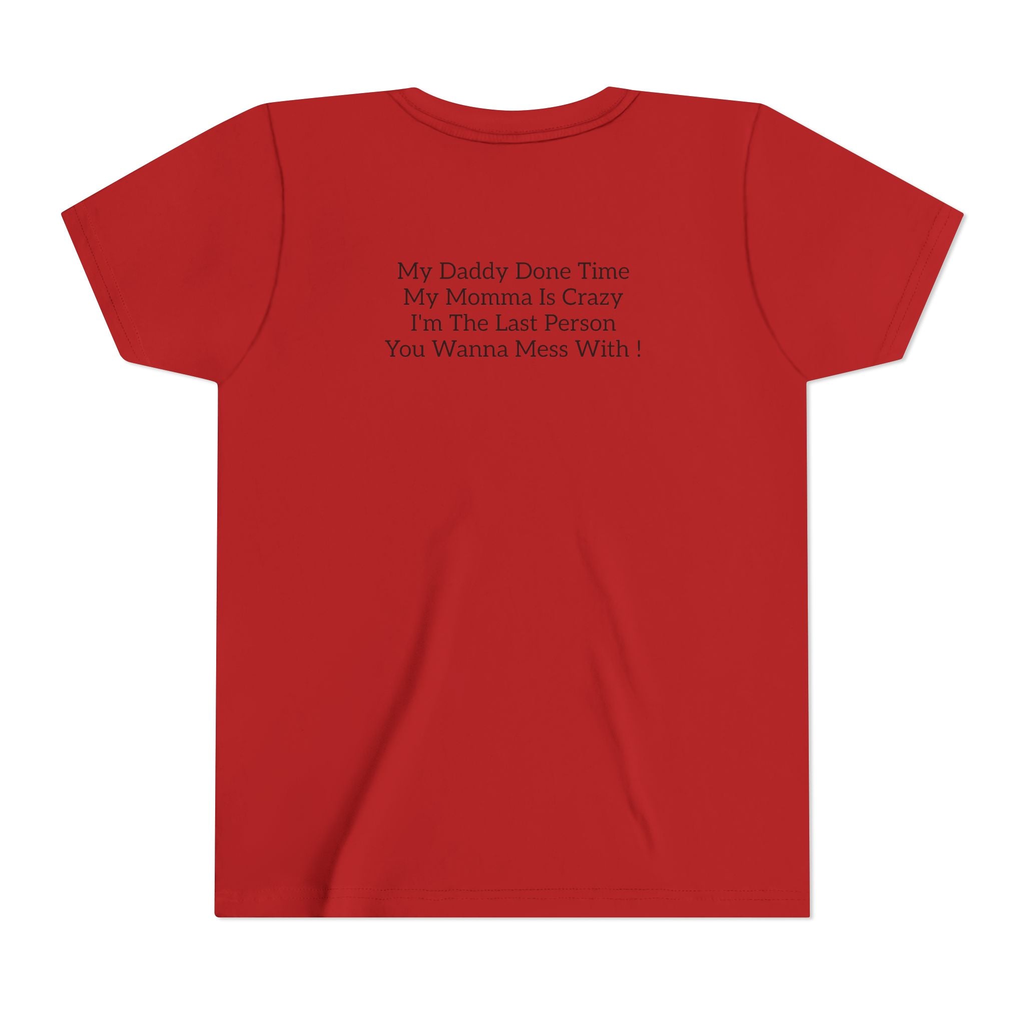 Youth Tee "Caution..." Back Quote — Protective Family Message Shirt