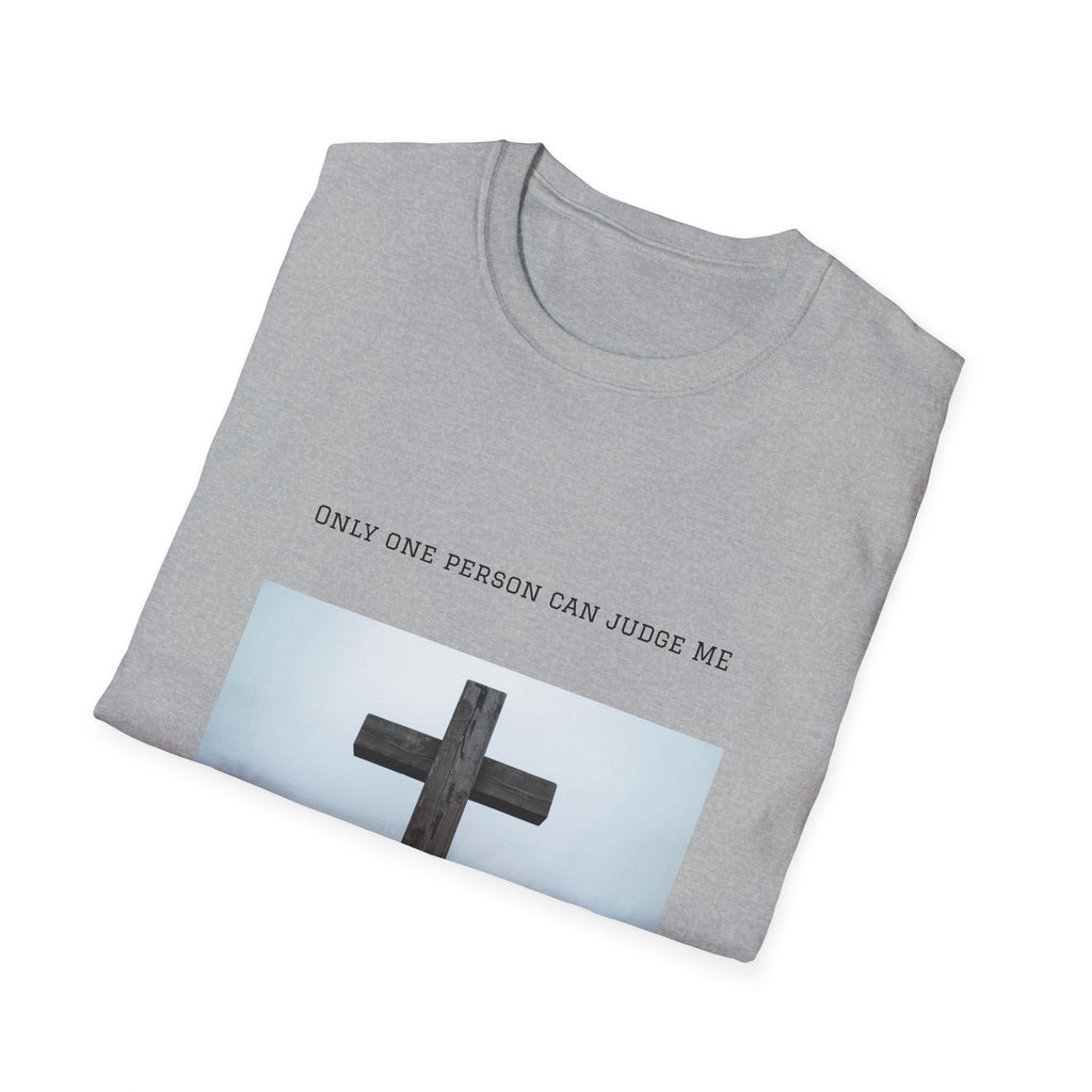 Cross Photo T-Shirt — "Only One Person Can Judge Me" Christian Tee