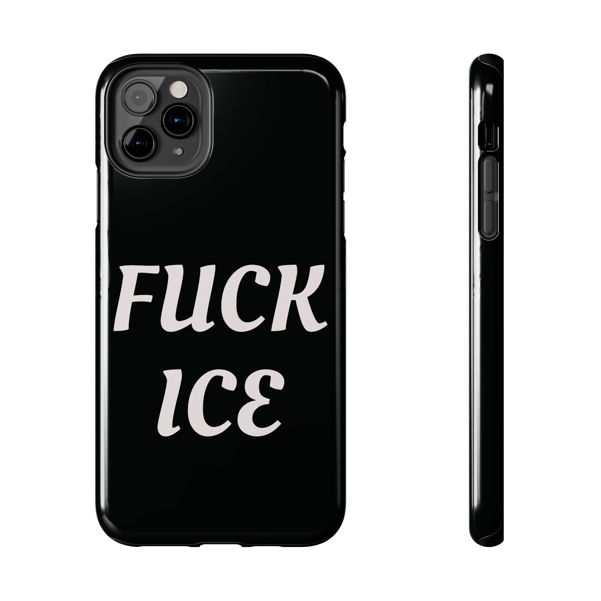 Phone Case — Bold “FUCK ICE” Political Statement Protective Case