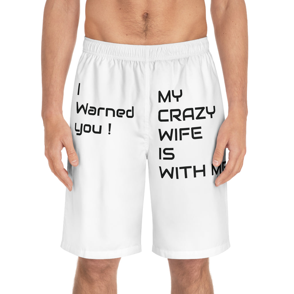Men's Board Shorts – "My Crazy Wife Is With Me" Novelty Beach Shorts