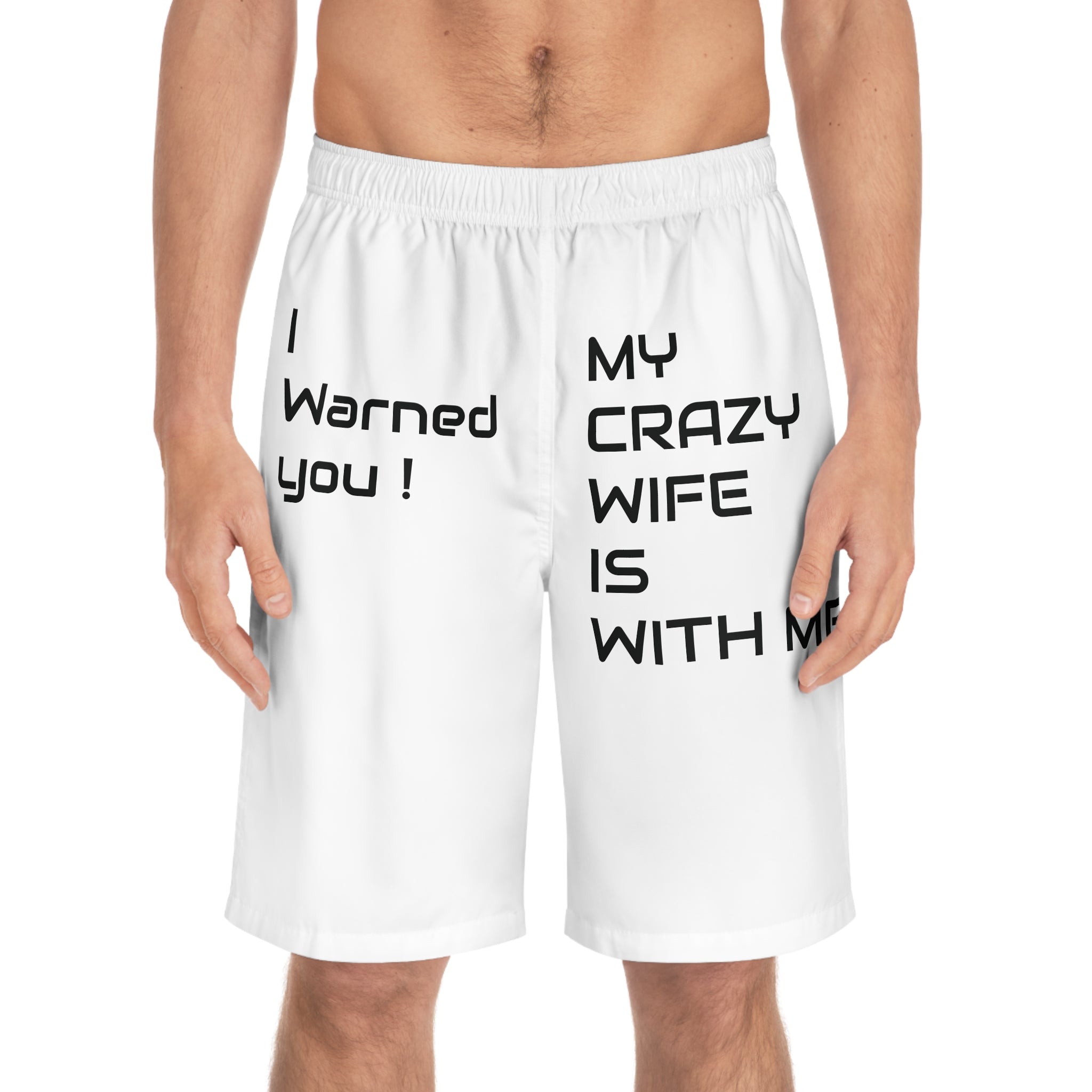 Men's Board Shorts – "My Crazy Wife Is With Me" Novelty Beach Shorts