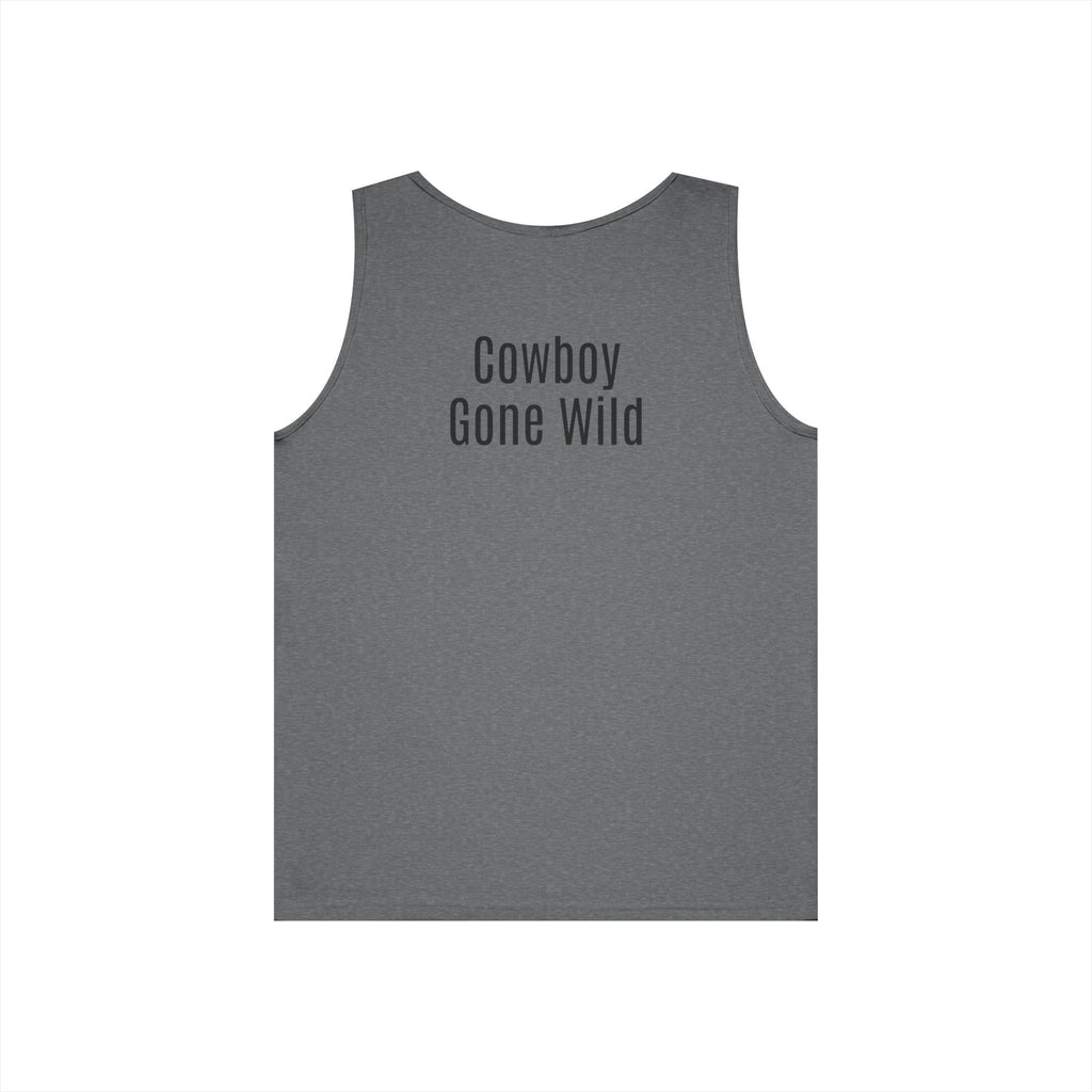Cowboy Tank Top - "Cowboy" Front, "Cowboy Gone Wild" Back Graphic Tank