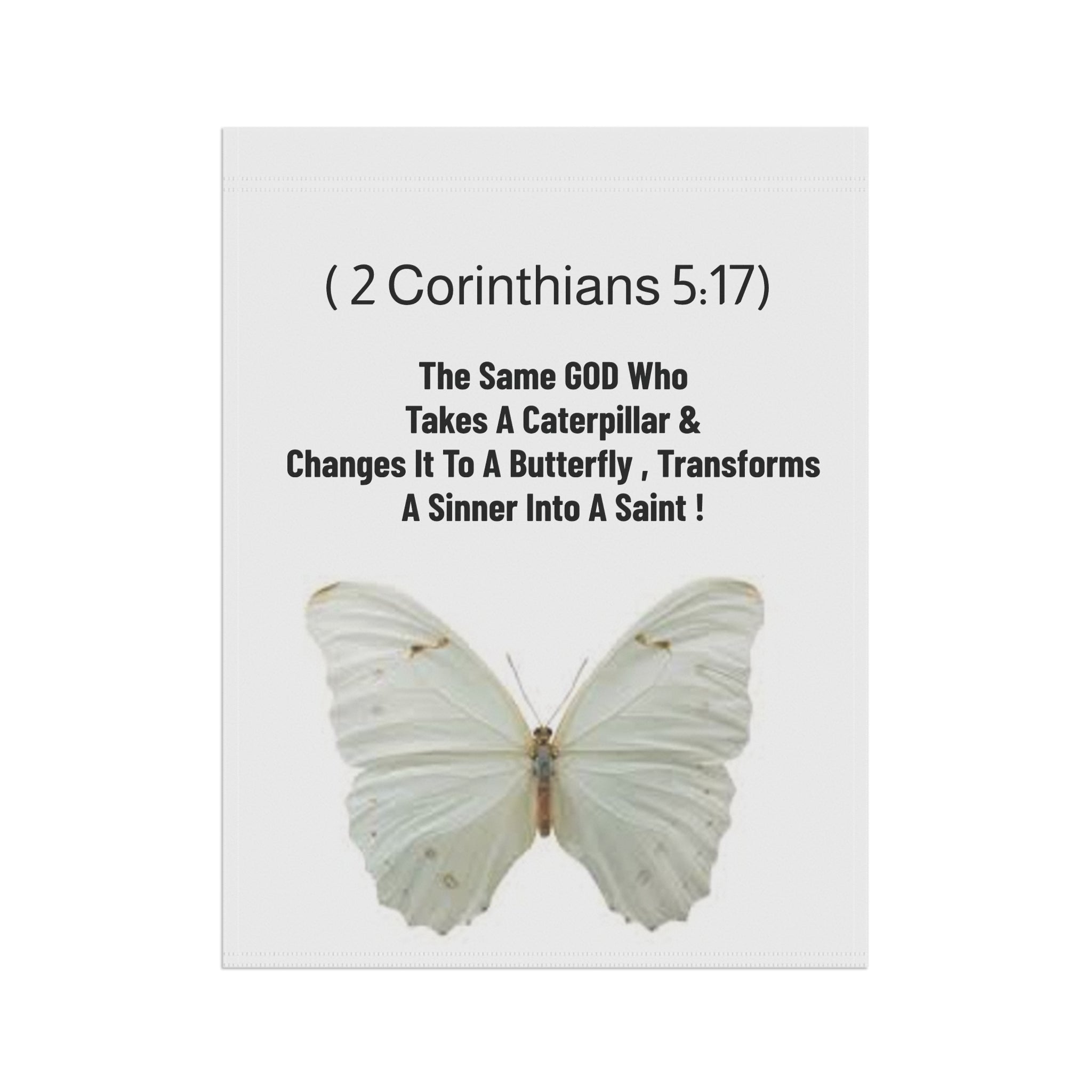 2 Corinthians 5:17 Butterfly Garden Flag — Christian Inspirational Garden Banner