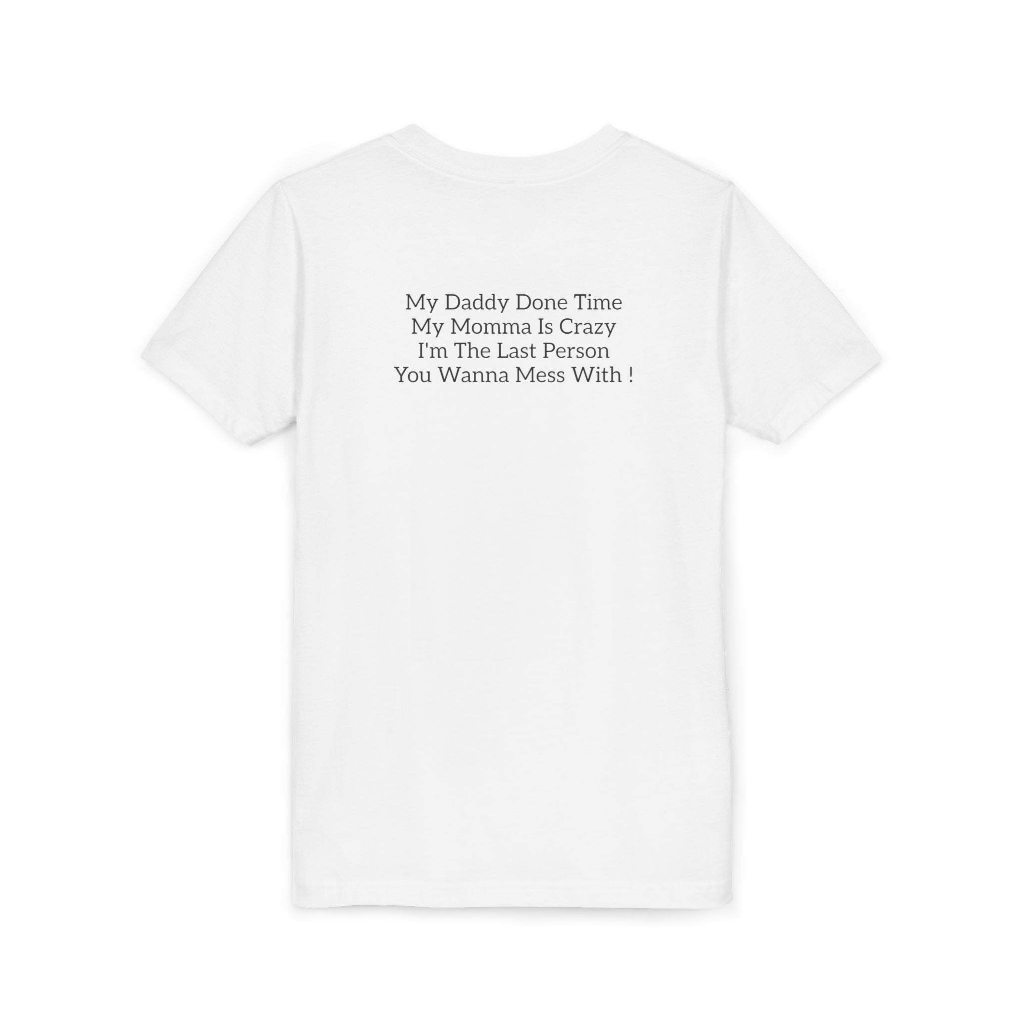 Youth Tee "Caution..." Back Quote — Protective Family Message Shirt