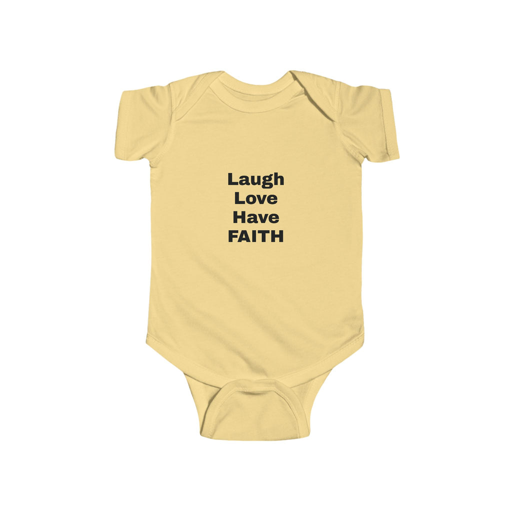Infant Bodysuit - "Laugh Love Have Faith" Minimalist Baby Onesie, Inspirational Newborn Gift