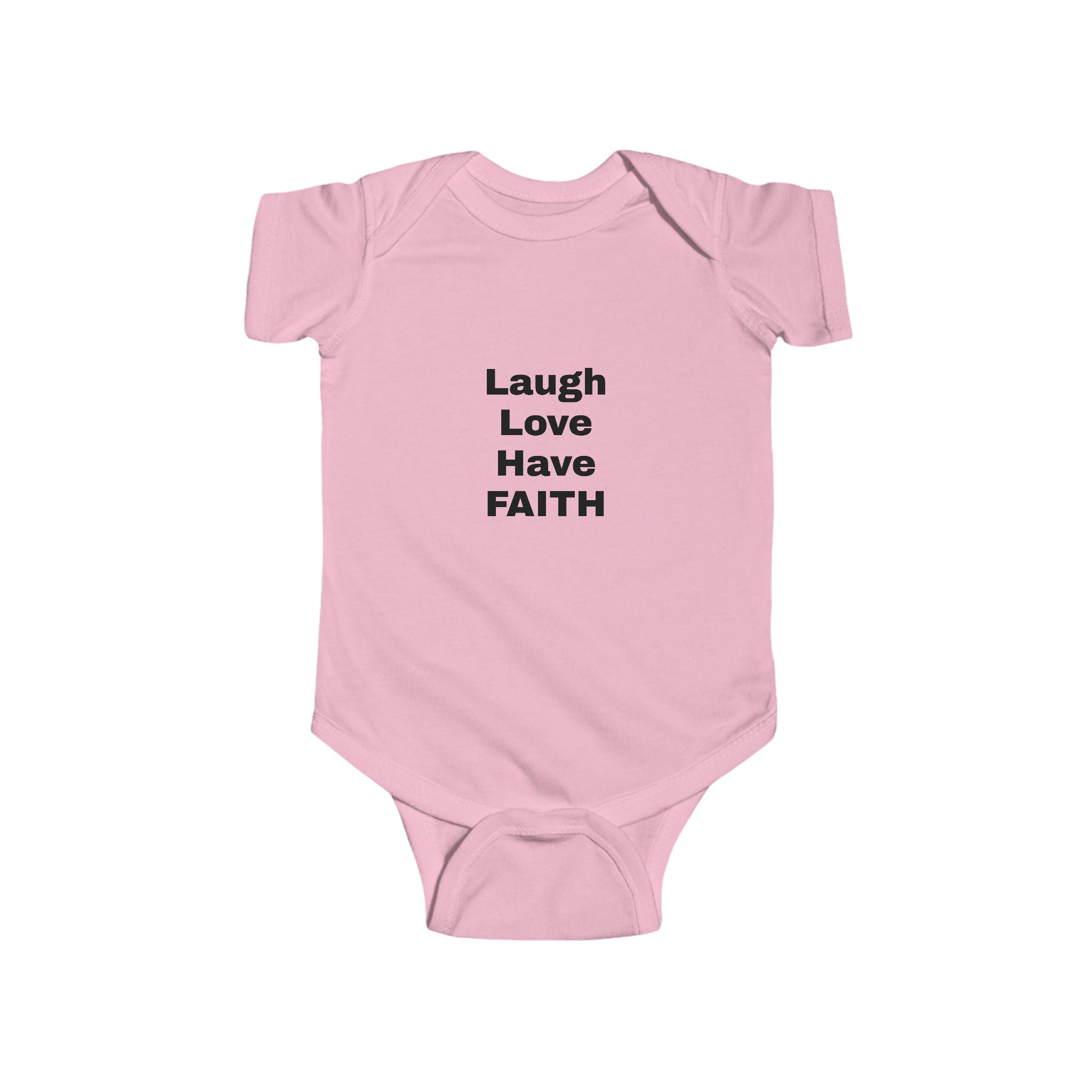 Infant Bodysuit - "Laugh Love Have Faith" Minimalist Baby Onesie, Inspirational Newborn Gift