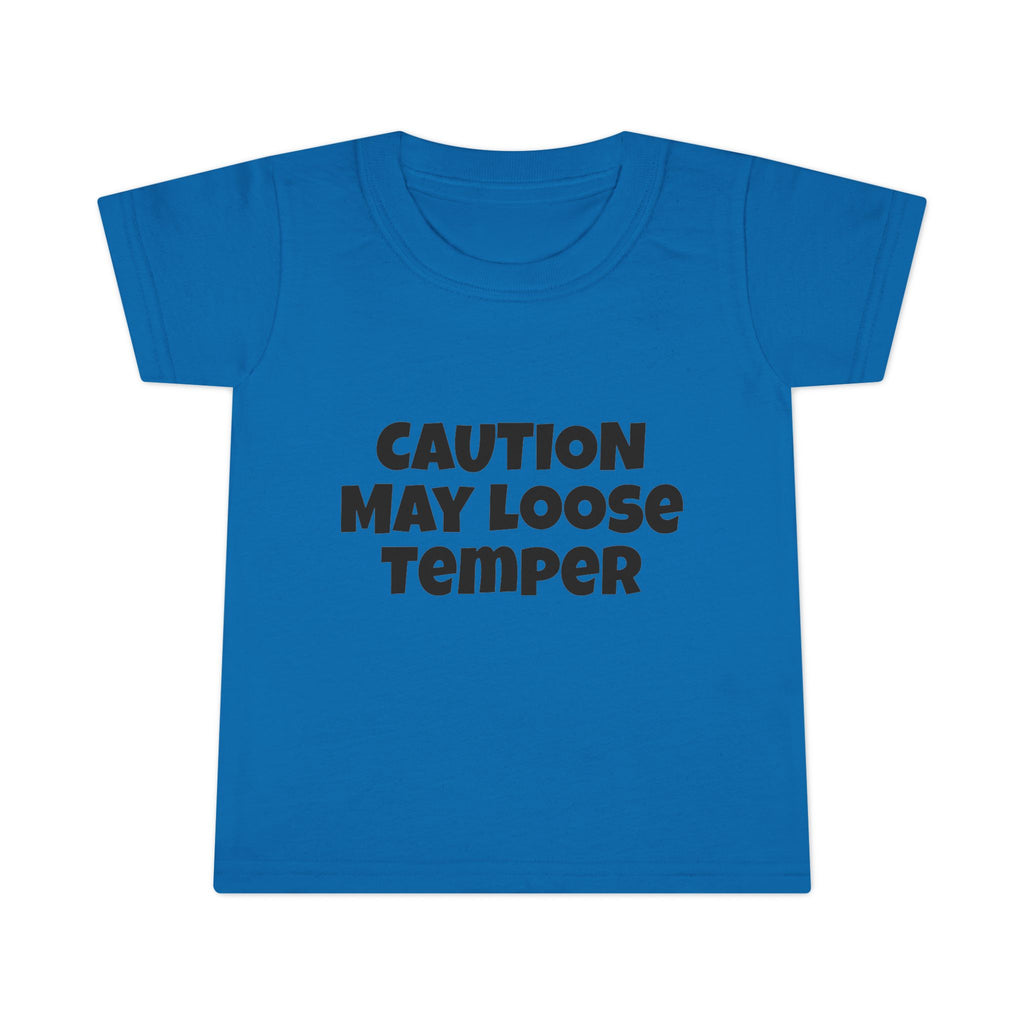 Toddler T-Shirt — “Caution May Loose Temper” Funny Kids Tee
