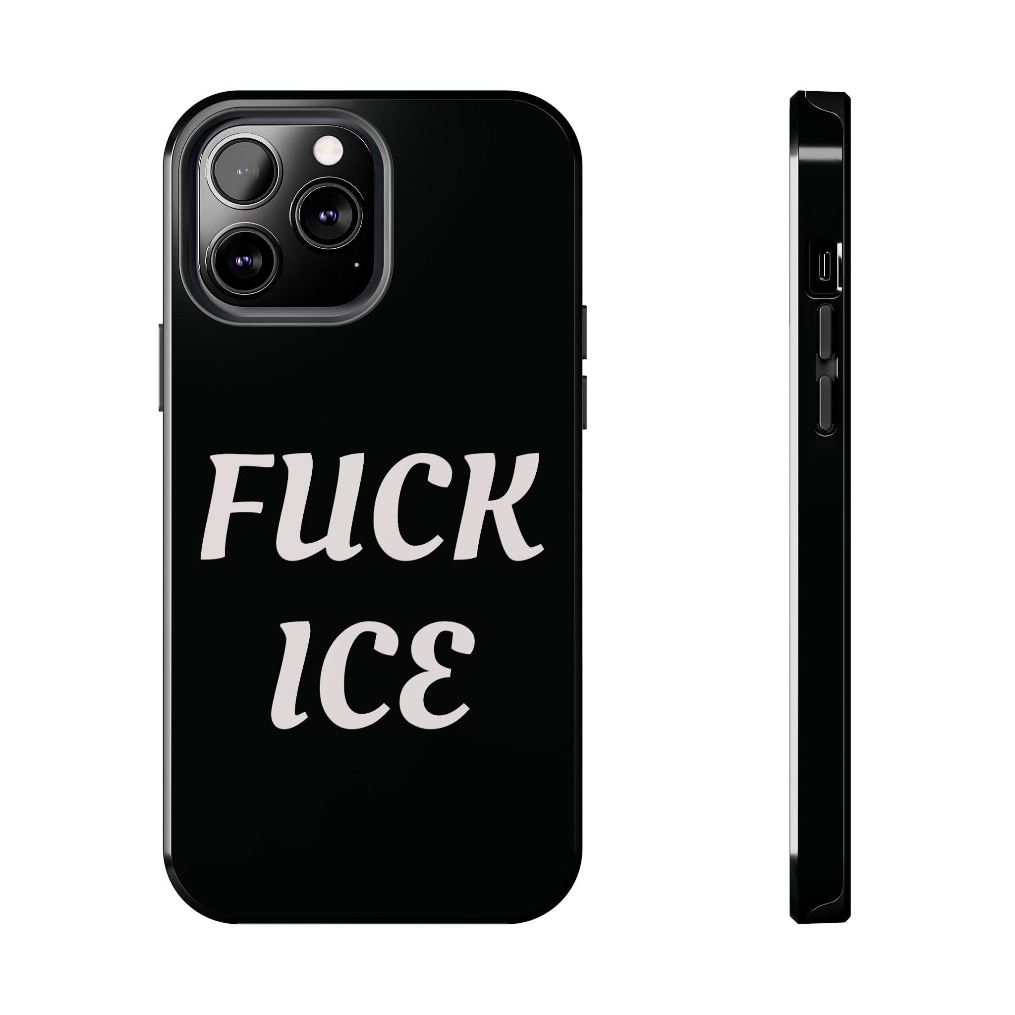 Phone Case — Bold “FUCK ICE” Political Statement Protective Case
