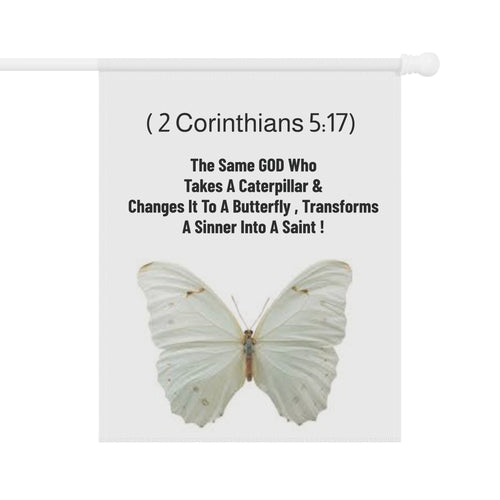2 Corinthians 5:17 Butterfly Garden Flag — Christian Inspirational Garden Banner