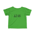 Infant Tee – "0 to 100 Real Fast" Baby Shirt | Funny Newborn Gift