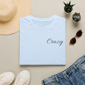 Crazy Script Tee — Minimal Script Graphic T‑Shirt